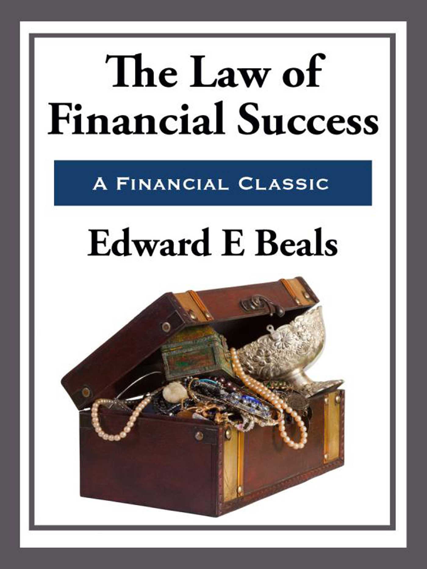 The Law of Financial Success by Edward E. Beals
