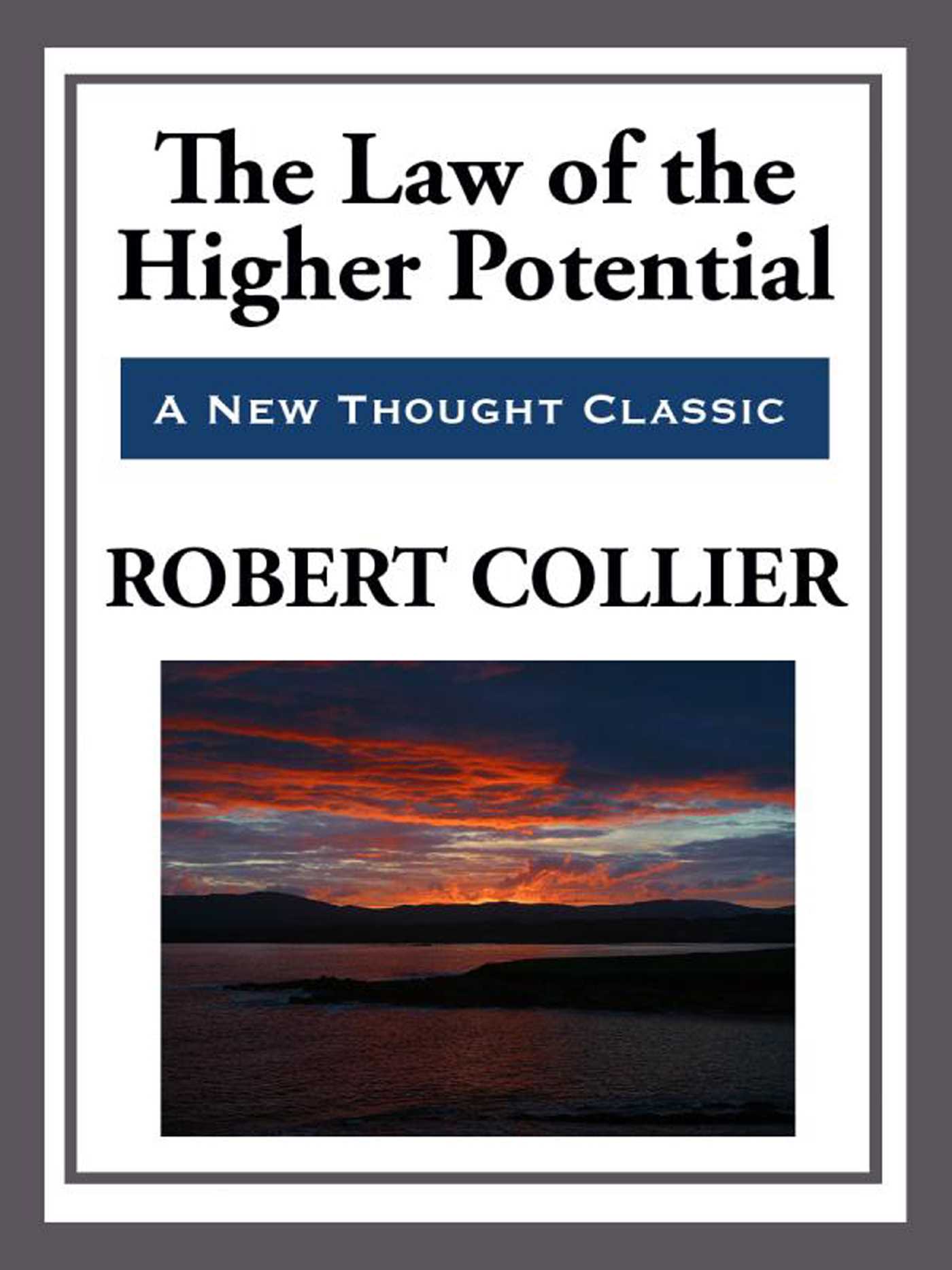 The Law of the Higher Potential by Robert Collier