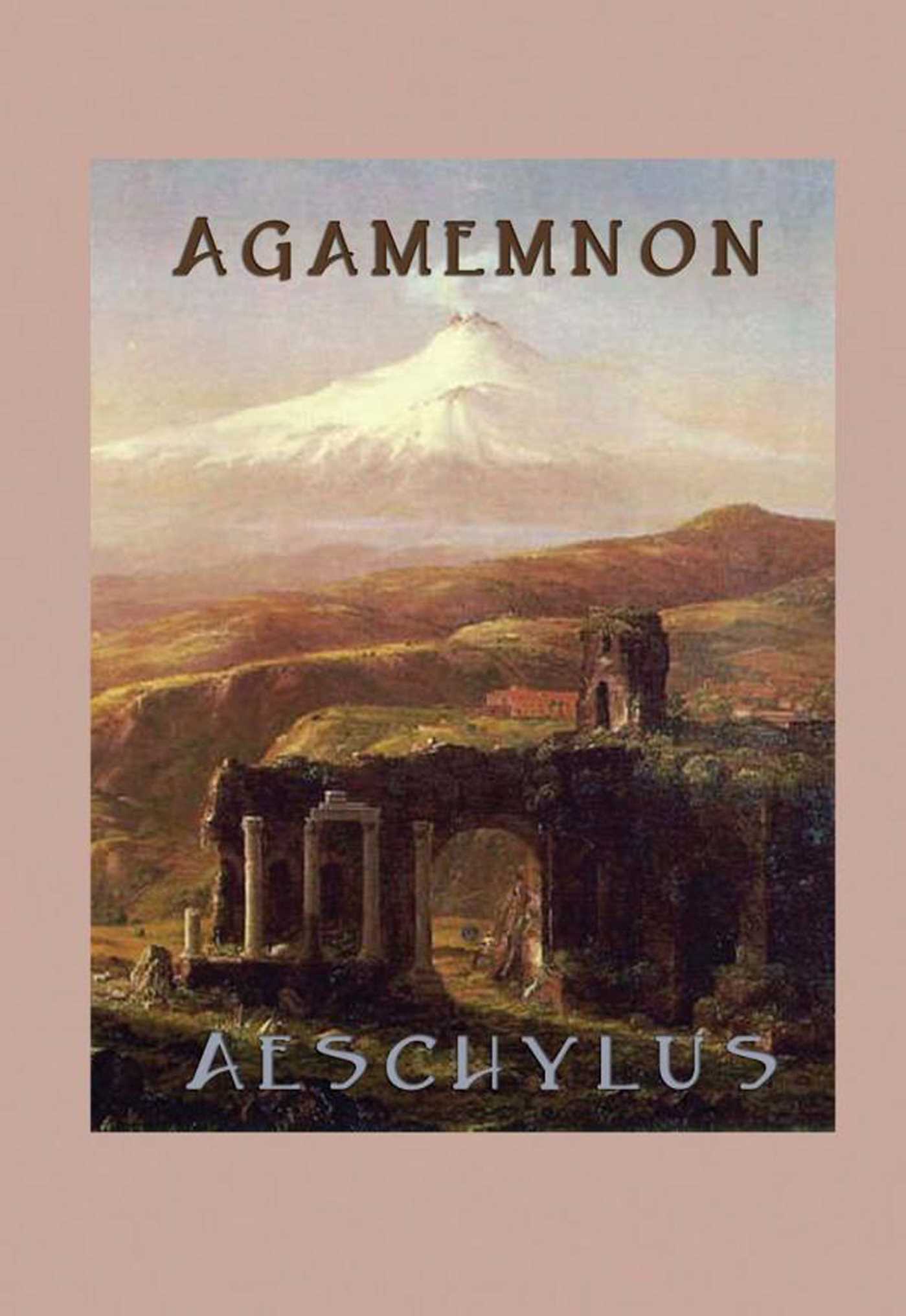 Agamemnon by Aeschylus