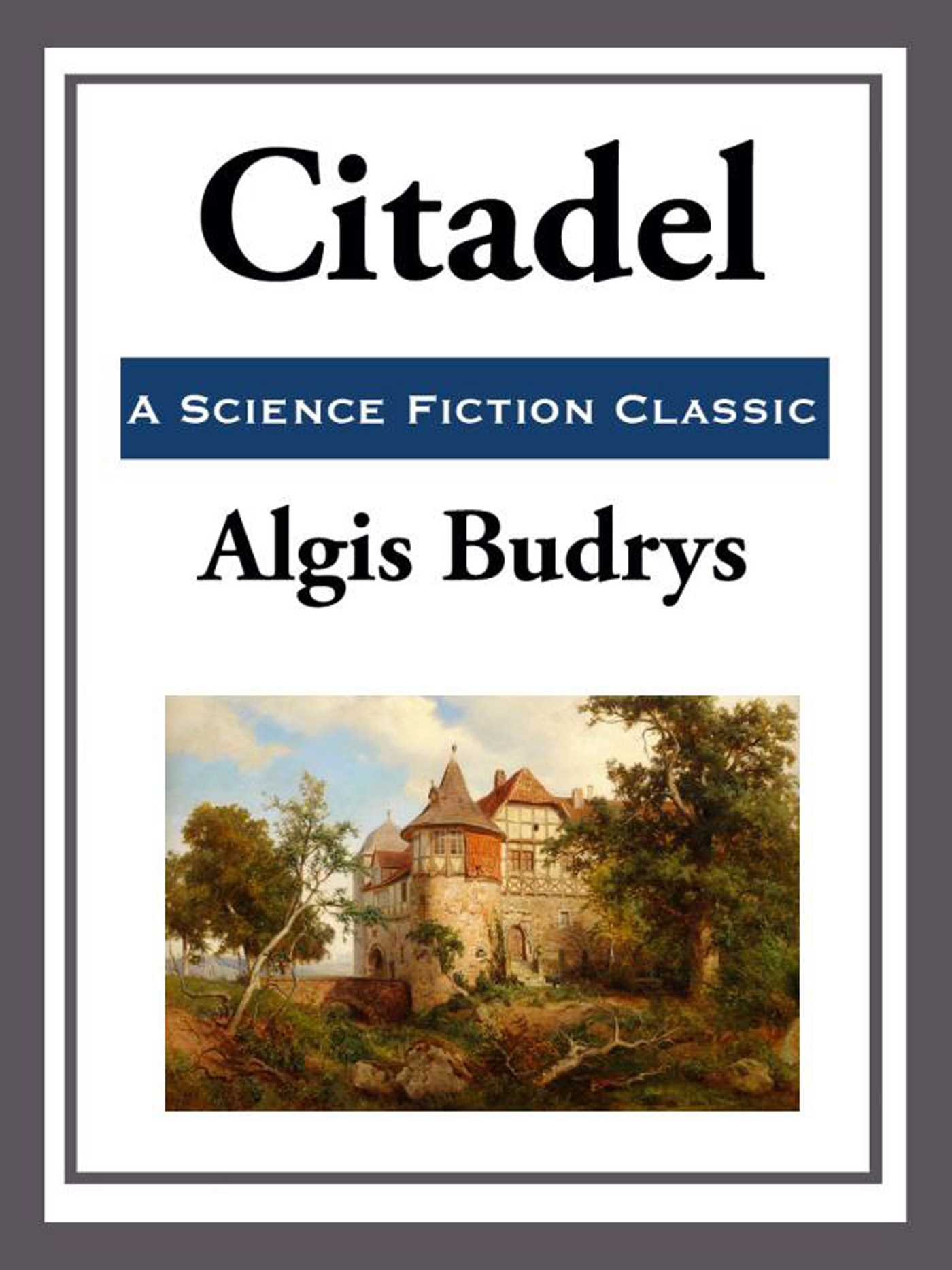 Citadel by Algis Budrys