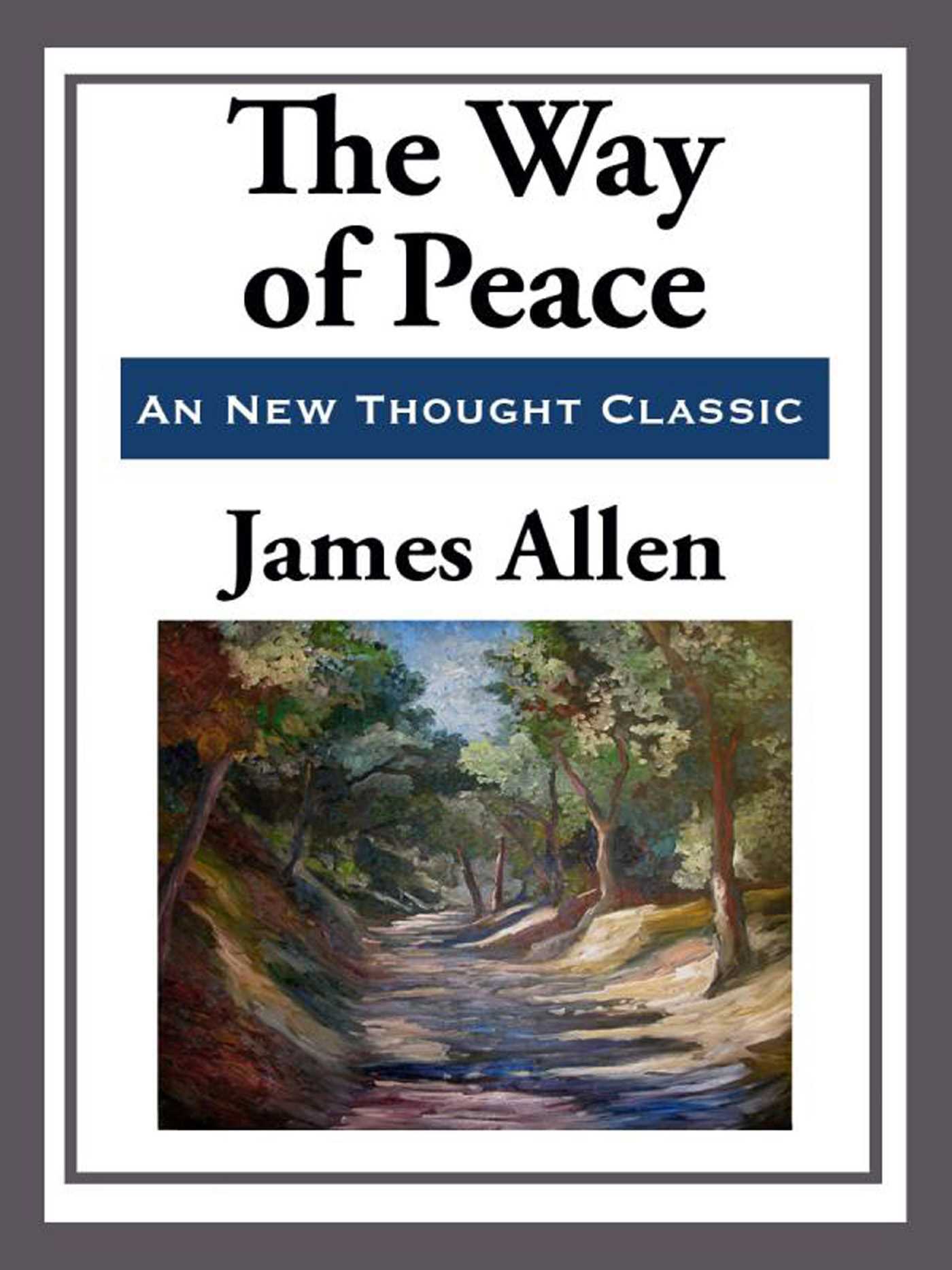 The Way of Peace by James Allen