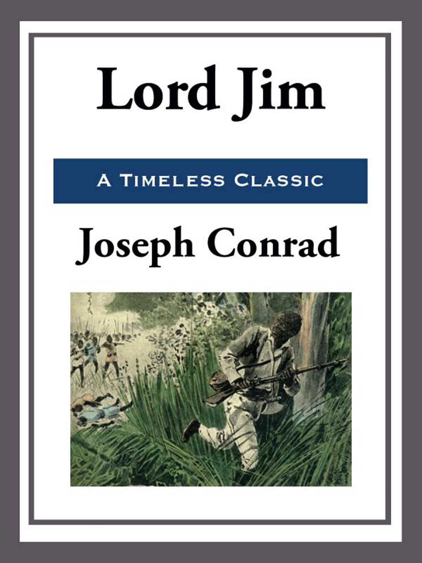 Lord Jim by Joseph Conrad