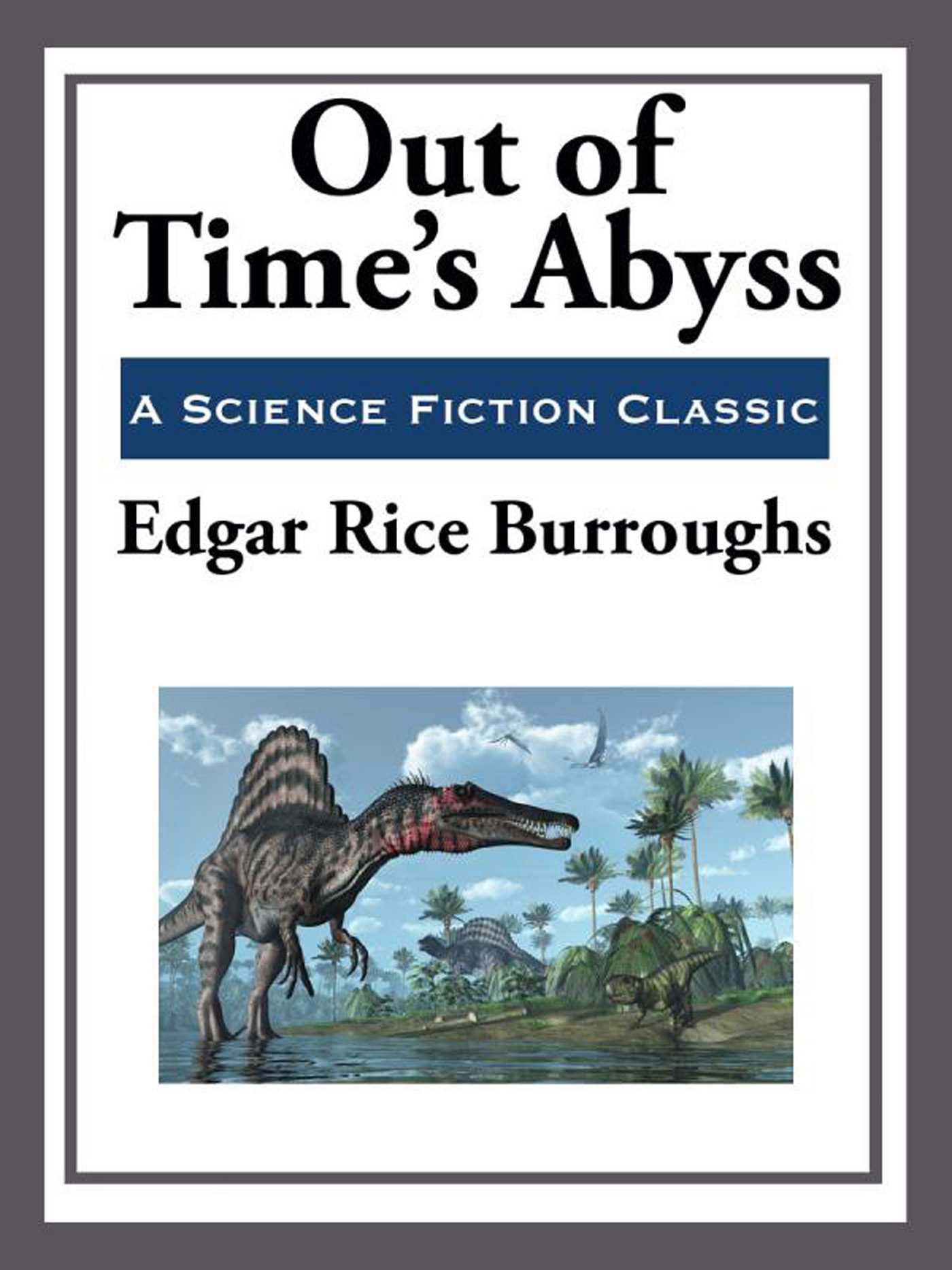 Out of Time's Abyss by Edgar Rice Burroughs