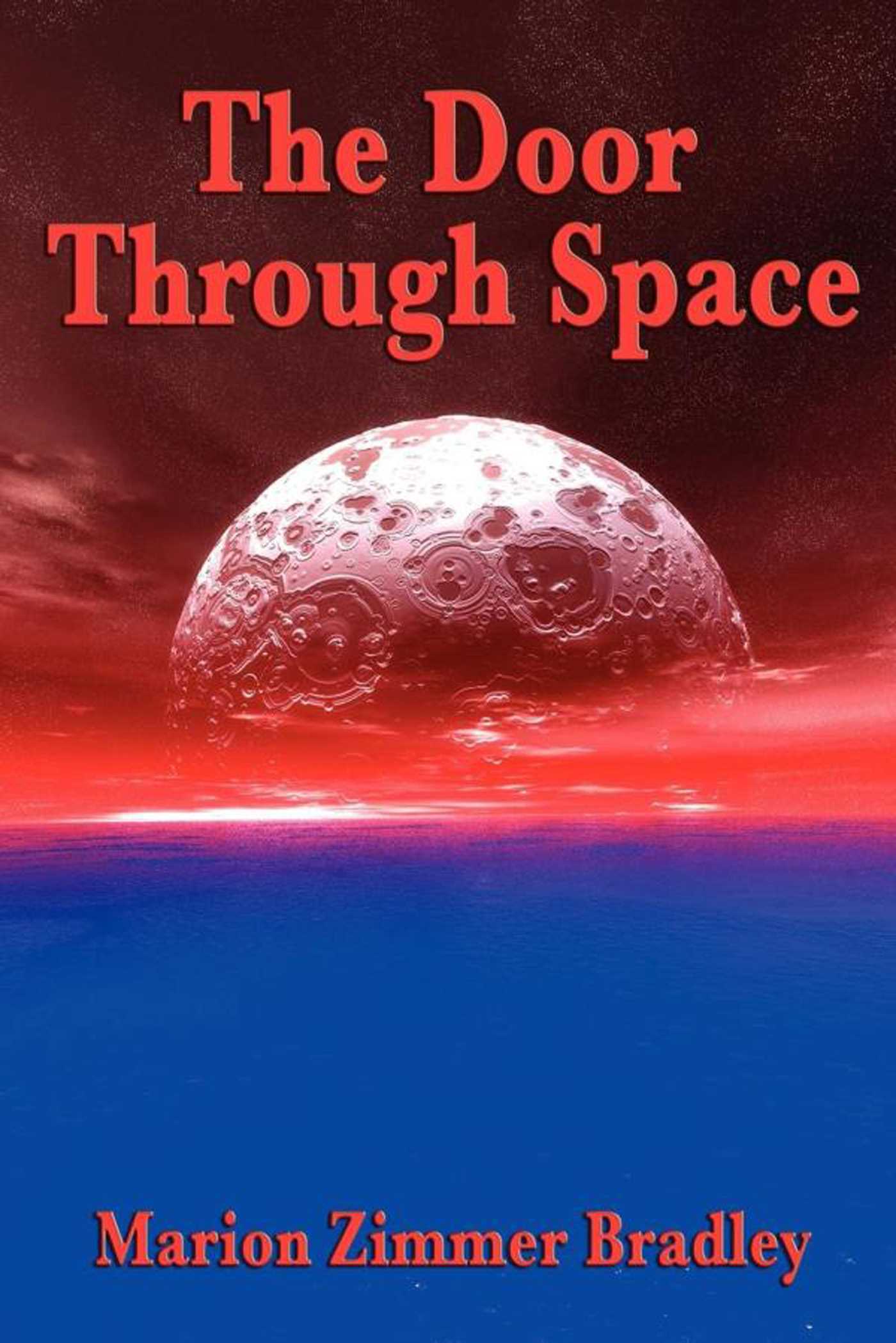 The Door Through Space by Marion Zimmer Bradley