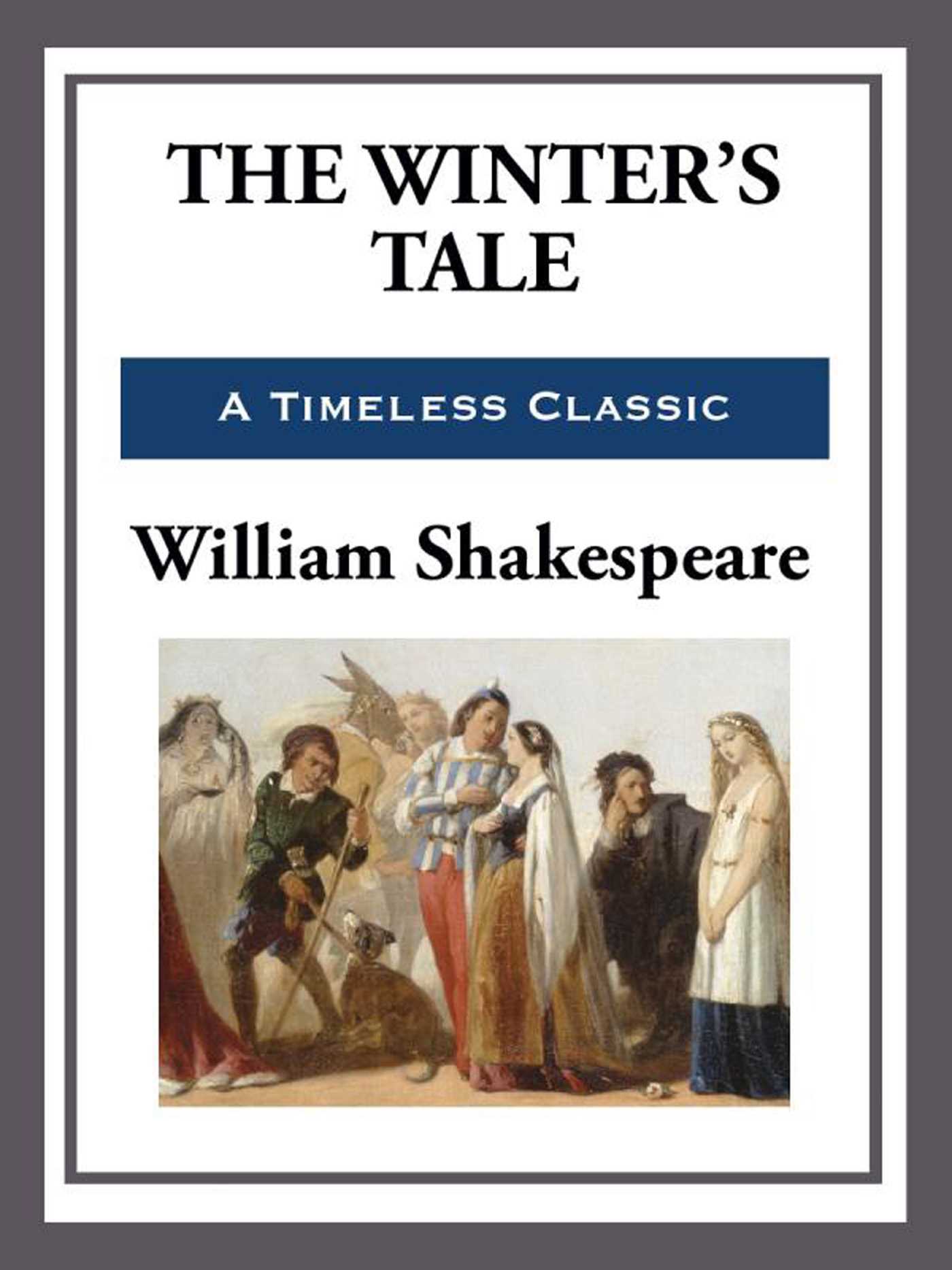 The Winter's Tale by William Shakespeare