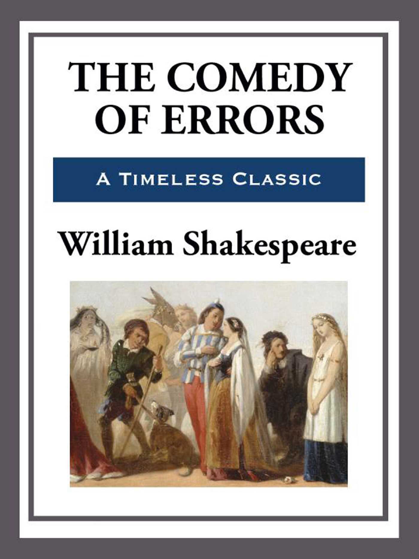The Comedy of Errors by William Shakespeare