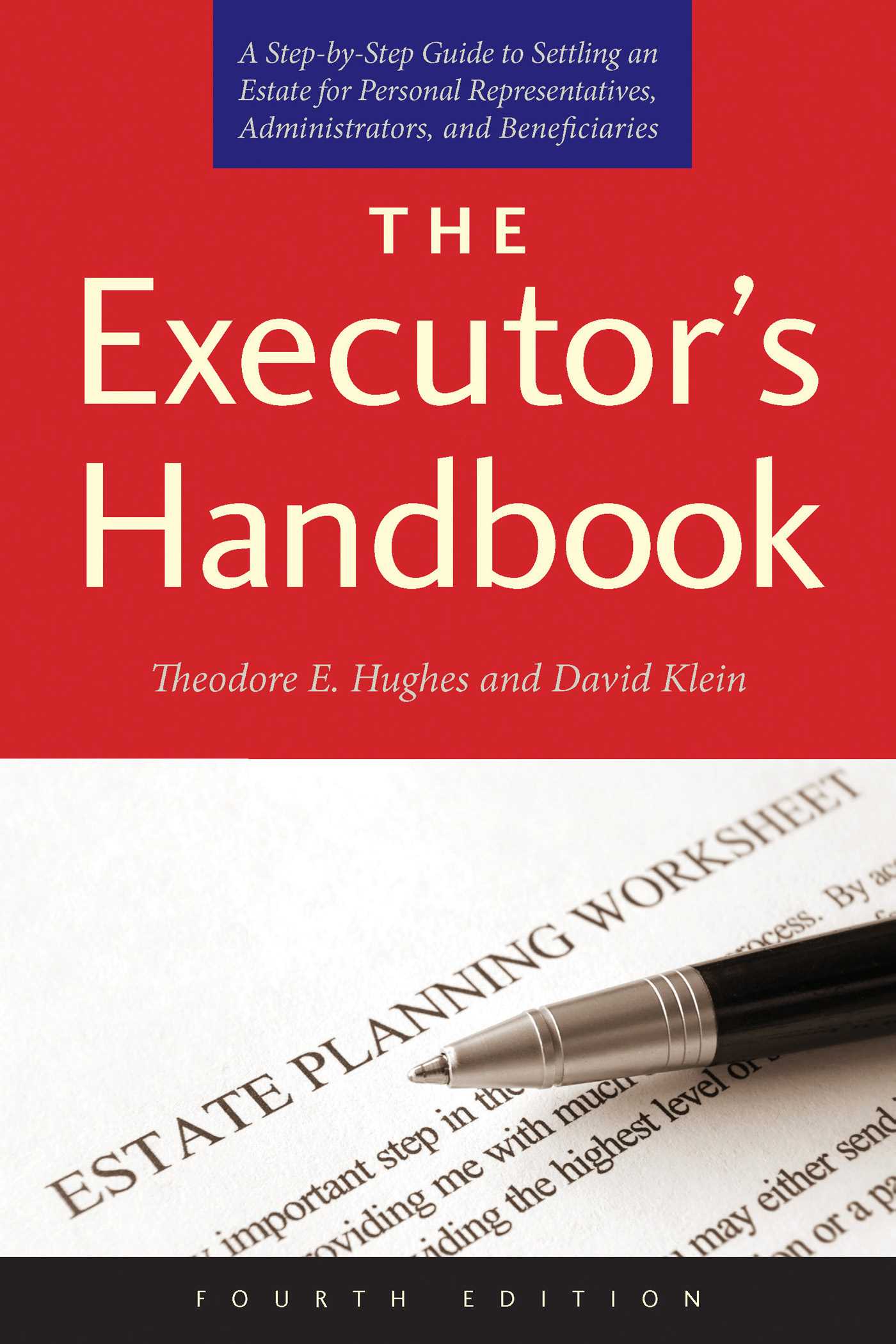 The Executor's Handbook by Theodore E. Hughes