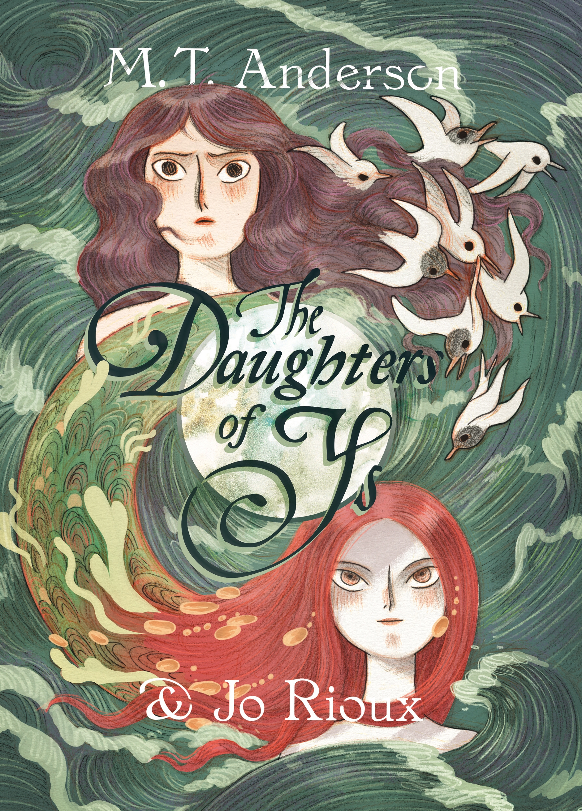 The Daughters of Ys by M. T. Anderson