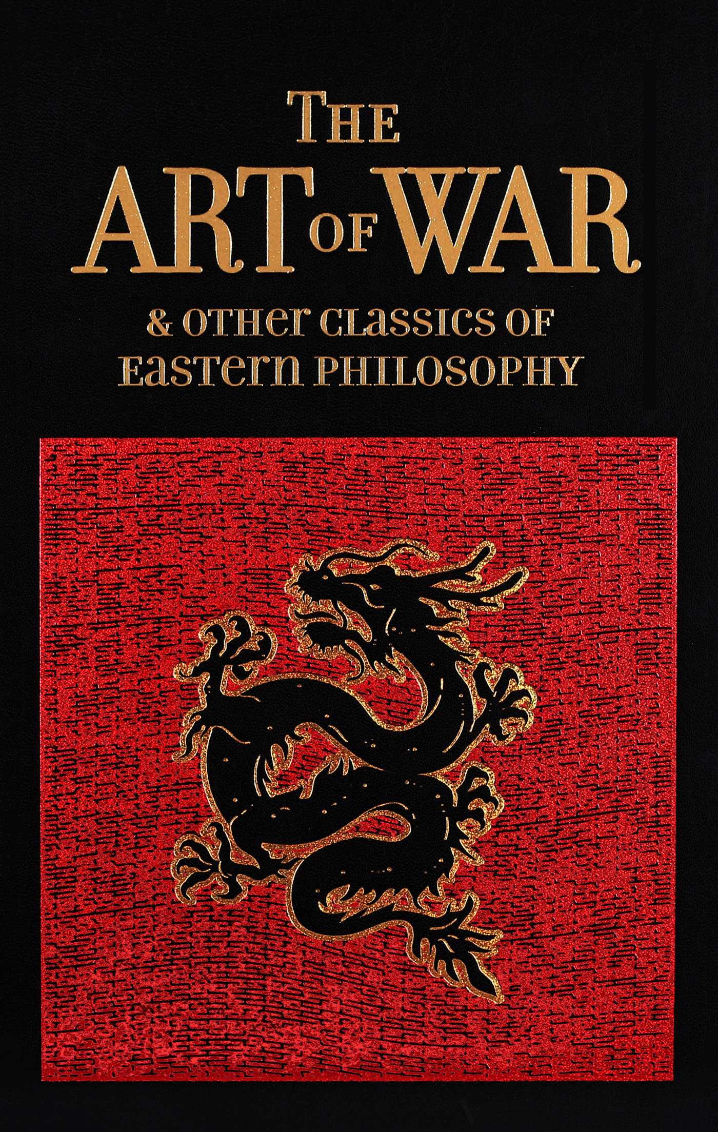 The Art of War & Other Classics of Eastern Philosophy by Sun Tzu
