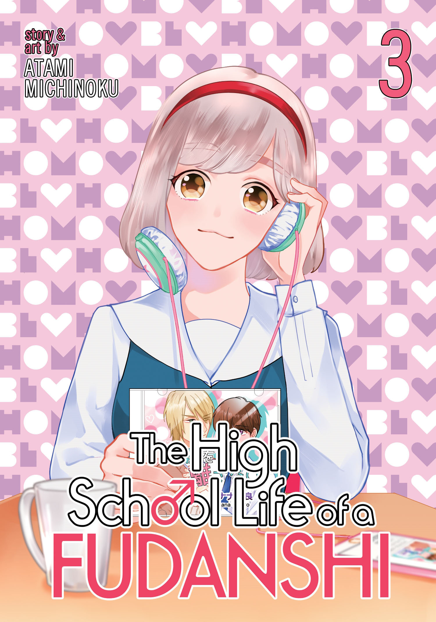 The High School Life of a Fudanshi Vol. 3 by Michinoku Atami