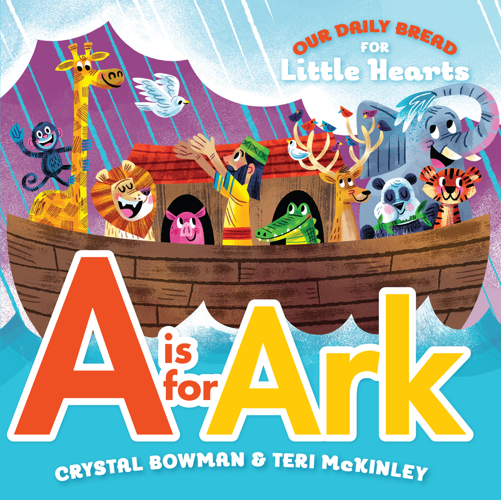 A Is for Ark by Crystal Bowman