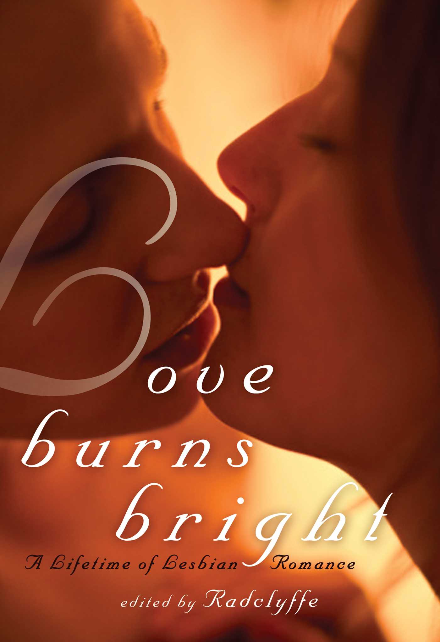 Love Burns Bright by Radclyffe