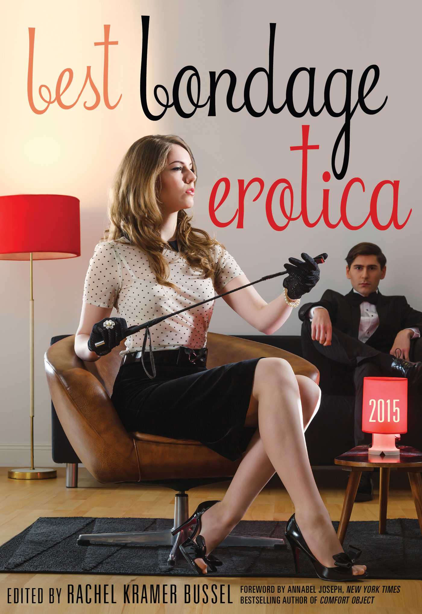 Best Bondage Erotica 2015 by Rachel Kramer Bussel
