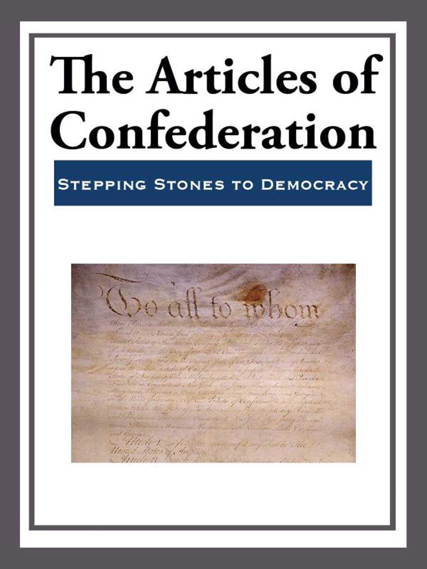 The Articles of Confederation by Various