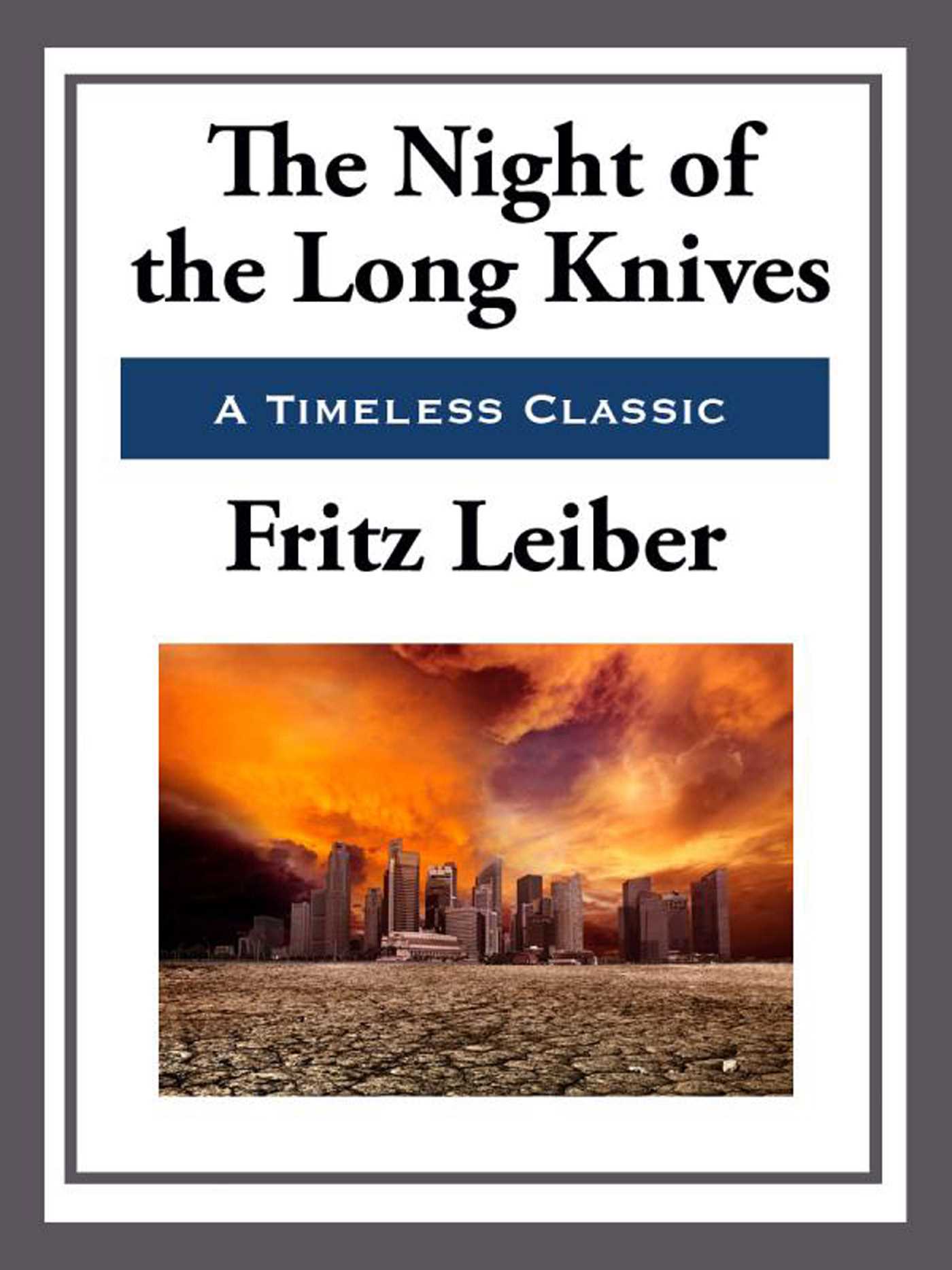 The Night of the Long Knives by Fritz Leiber