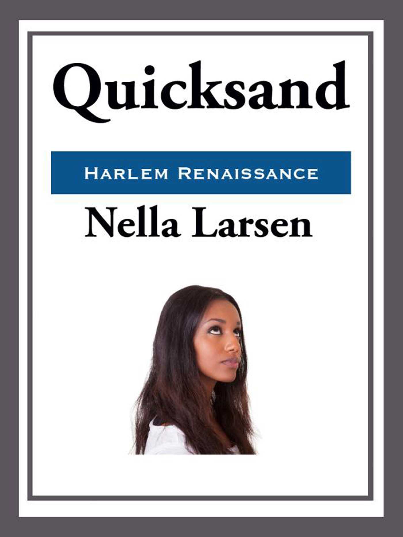 Quicksand by Nella Larsen