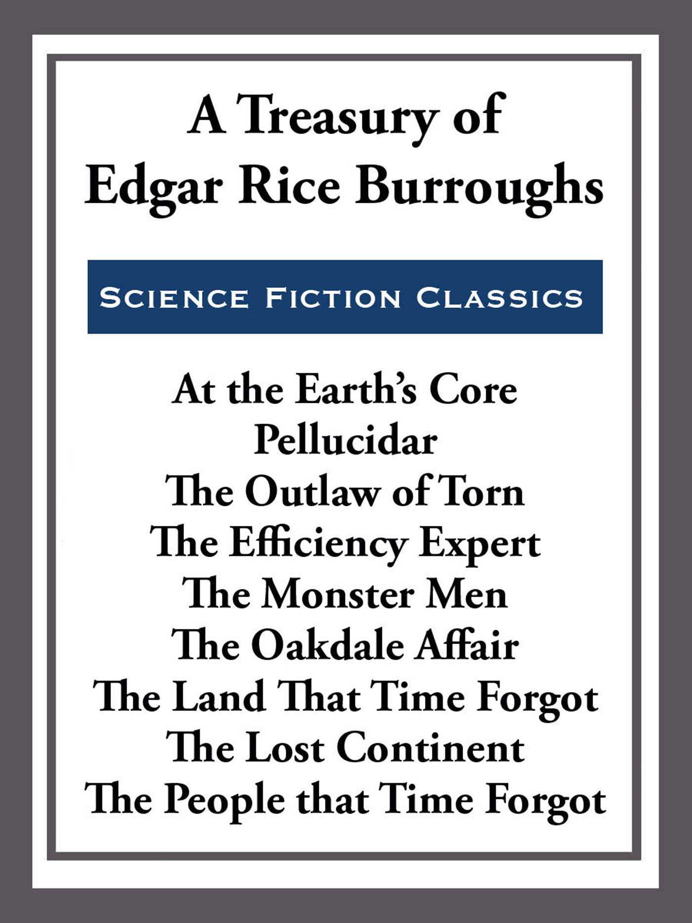 A Treasury of Edgar Rice Burroughs by Edgar Rice Burroughs