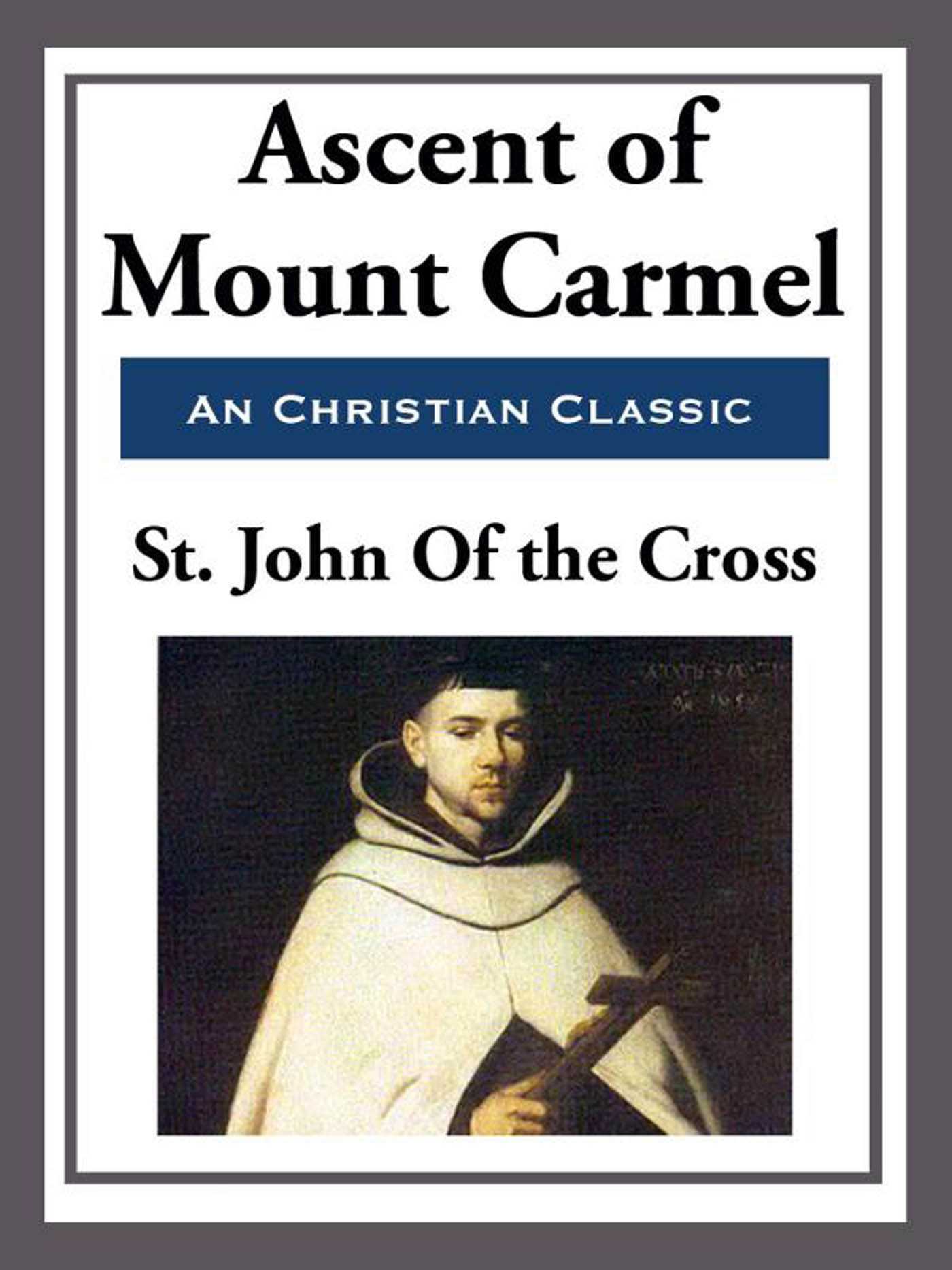 Ascent of Mount Carmel by John of the Cross