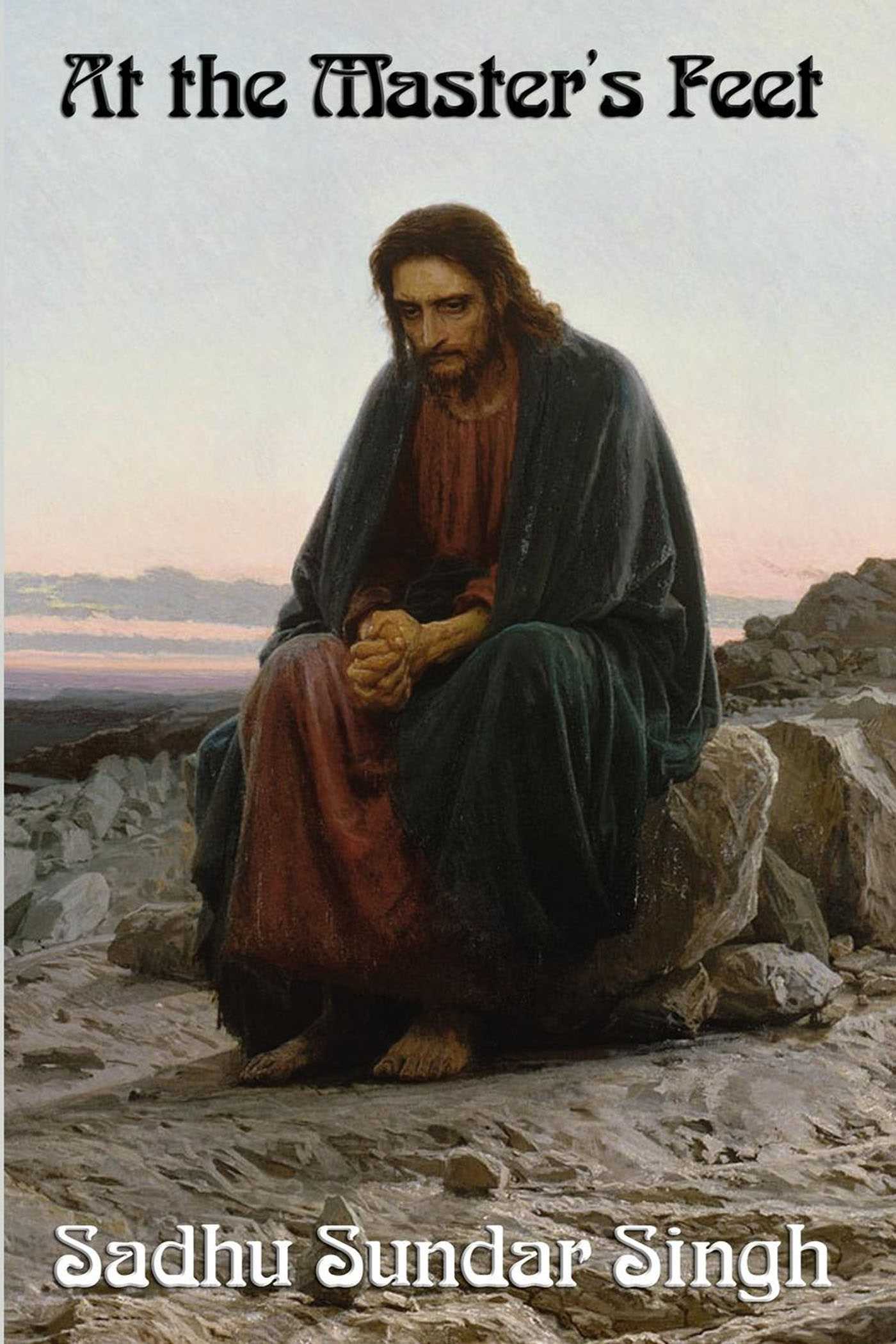 At the Master's Feet by Sundar Singh