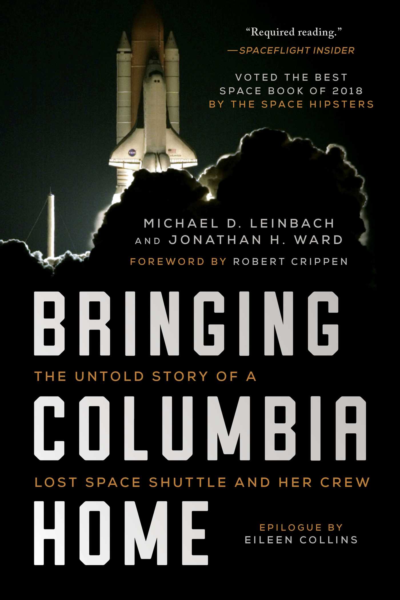 Bringing Columbia Home by Michael D. Leinbach