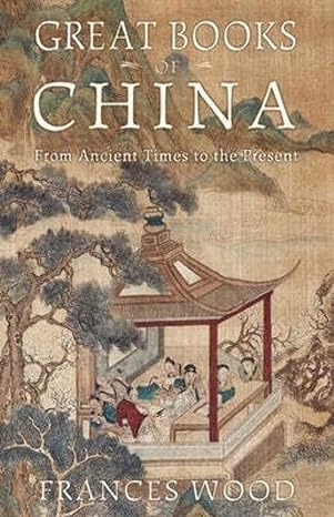 Great Books of China by Frances Wood