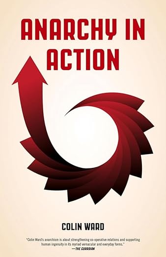 Anarchy in Action by Colin Ward
