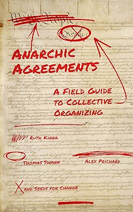 Anarchic Agreements by Ruth Kinna