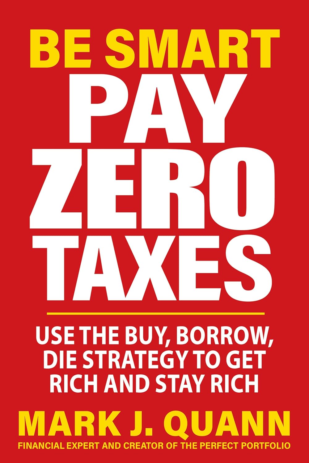 Be Smart Pay Zero Taxes