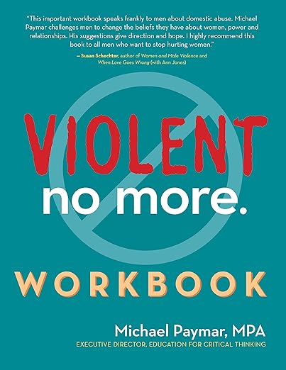Violent No More Workbook by Michael Paymar MPA