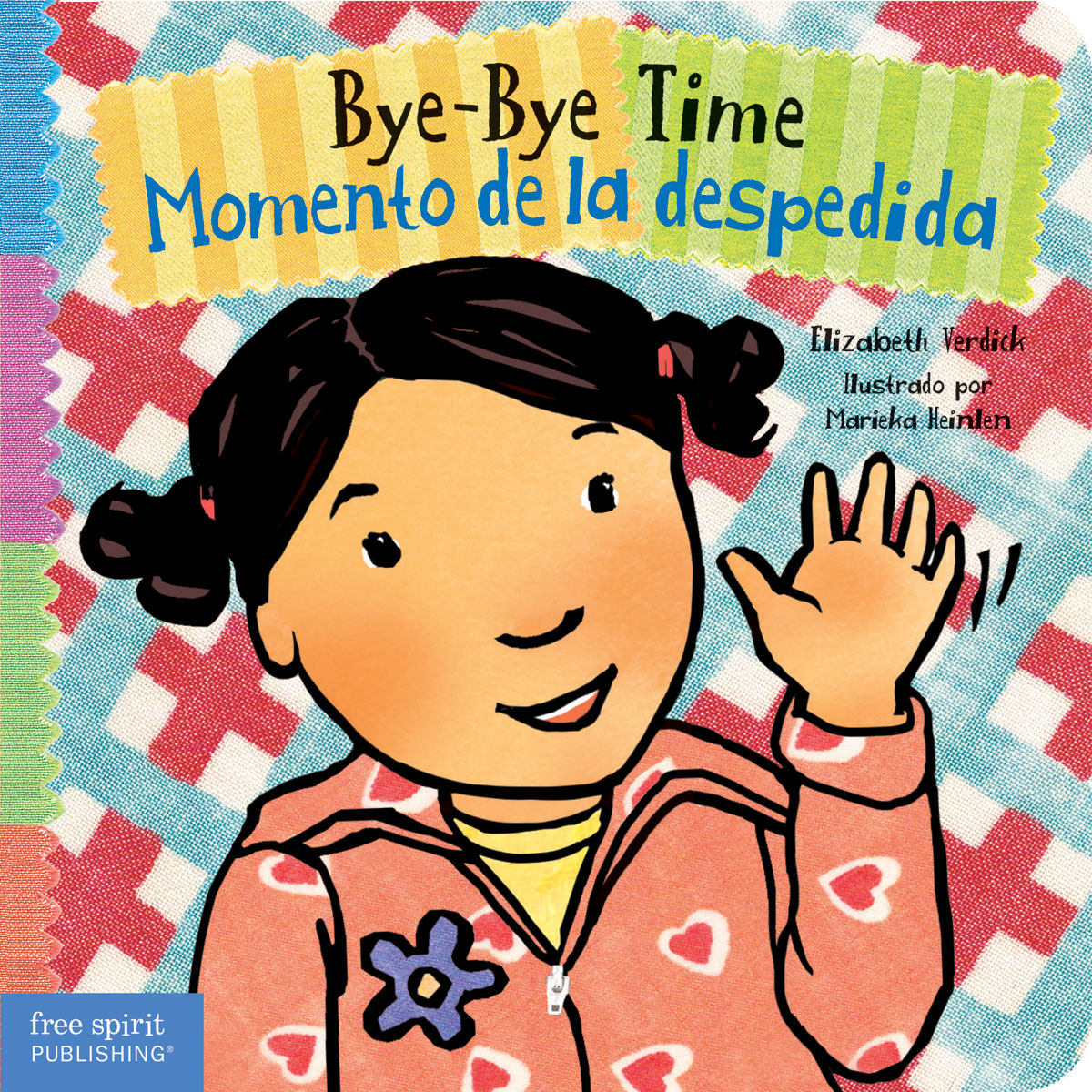 Bye-bye Time / Momento De La Despedida by Elizabeth Verdick