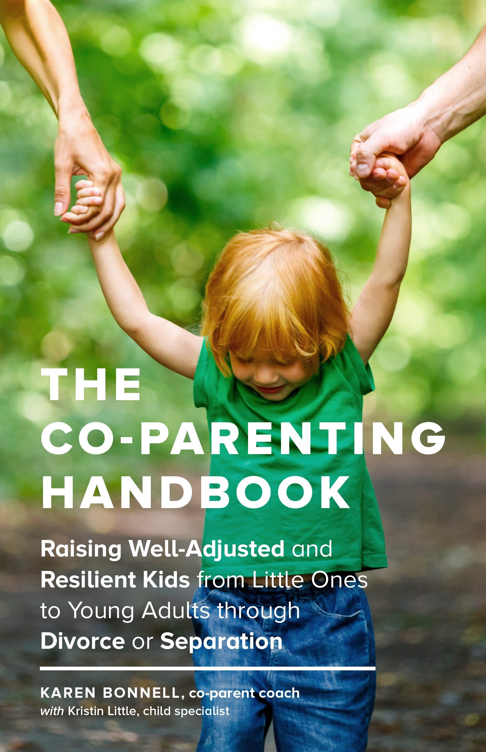 The Co-parenting Handbook by Karen Bonnell