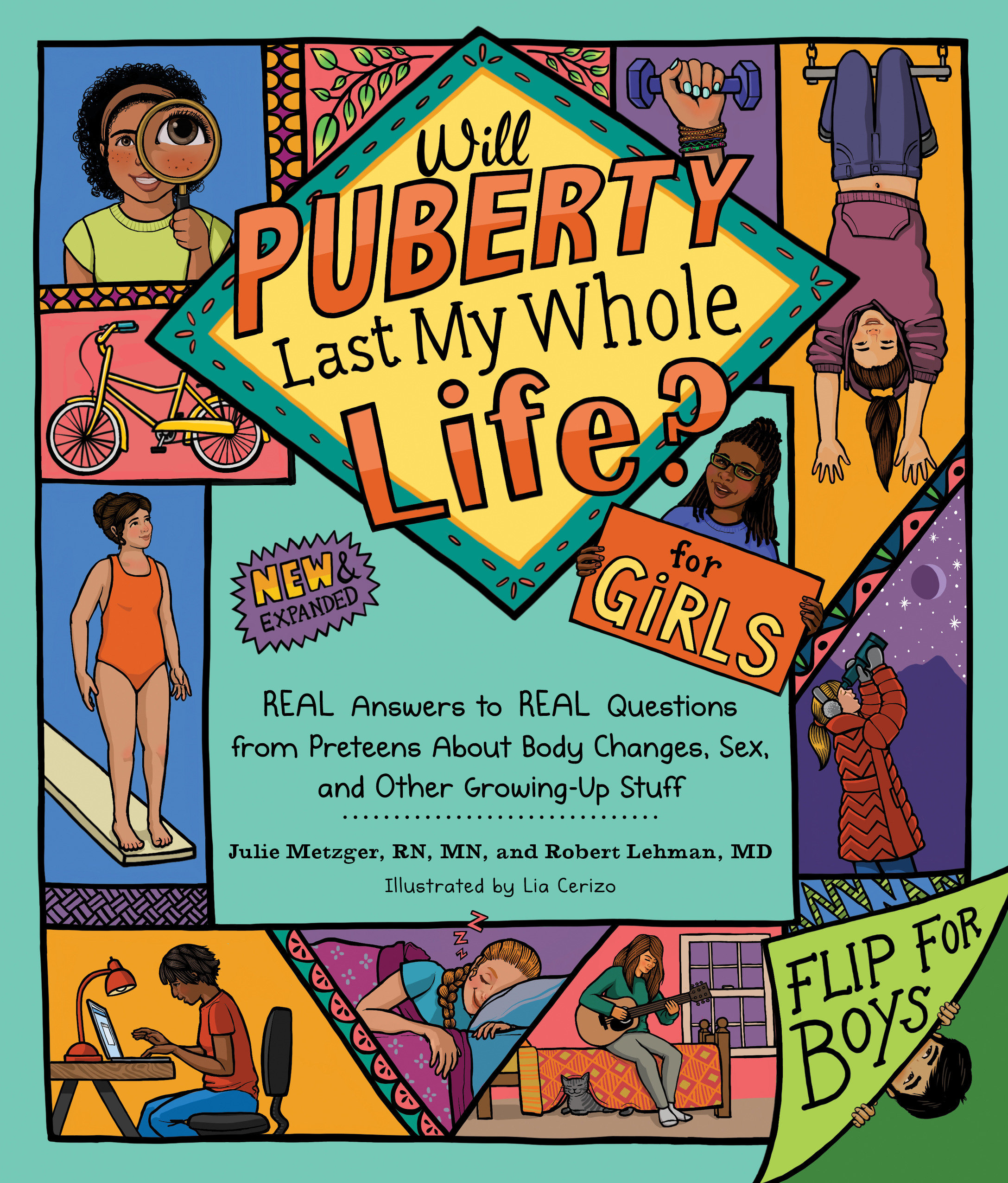 Will Puberty Last My Whole Life? by Julie Metzger, RN, MN