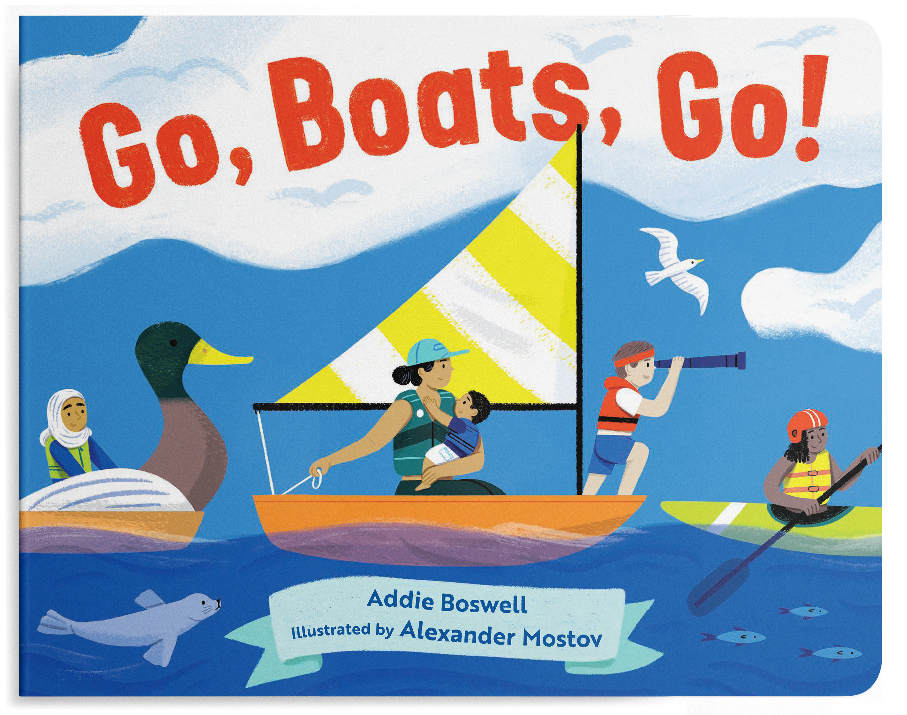 Go, Boats, Go! by Addie Boswell
