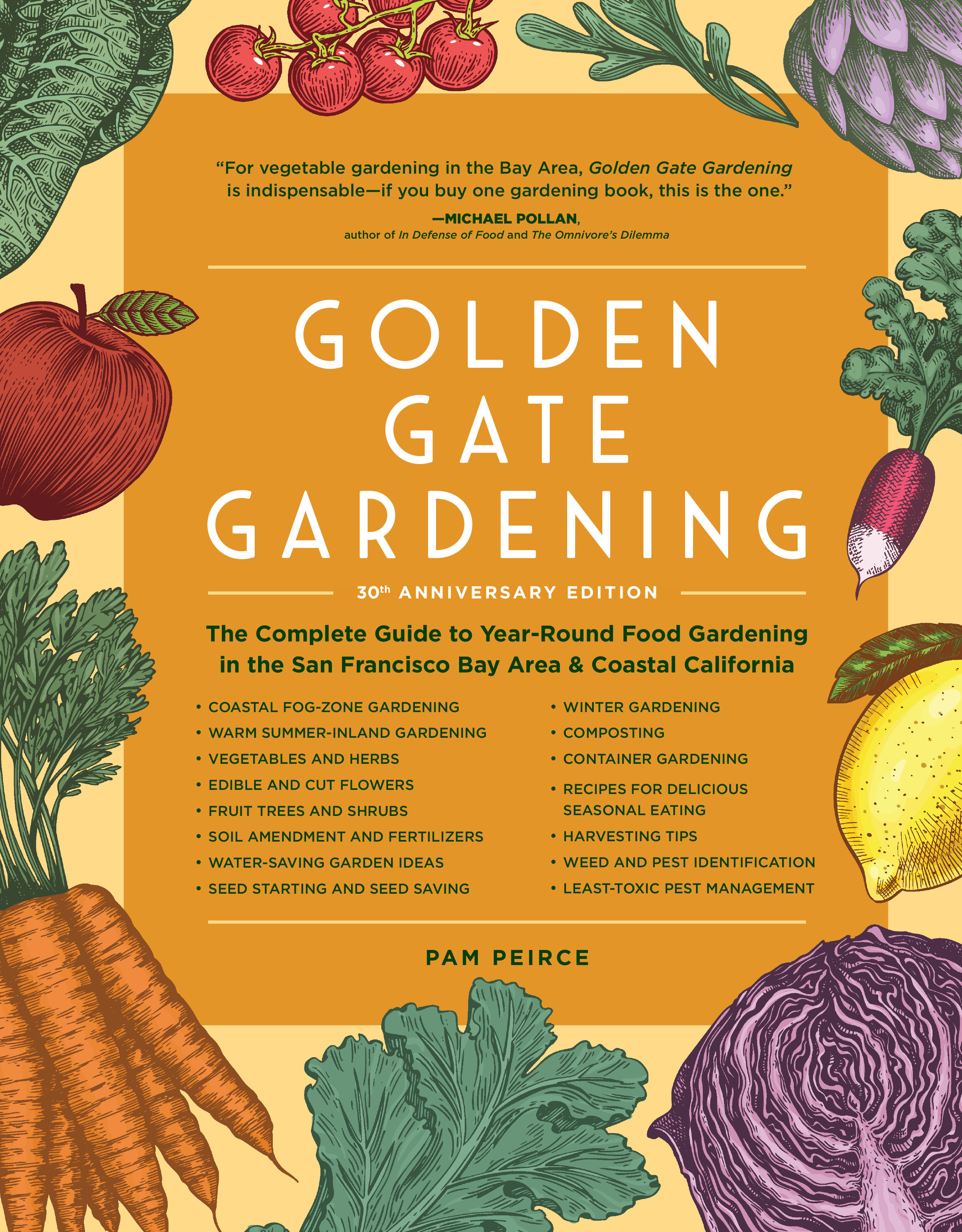 Golden Gate Gardening, 30th Anniversary Edition by Pam Peirce