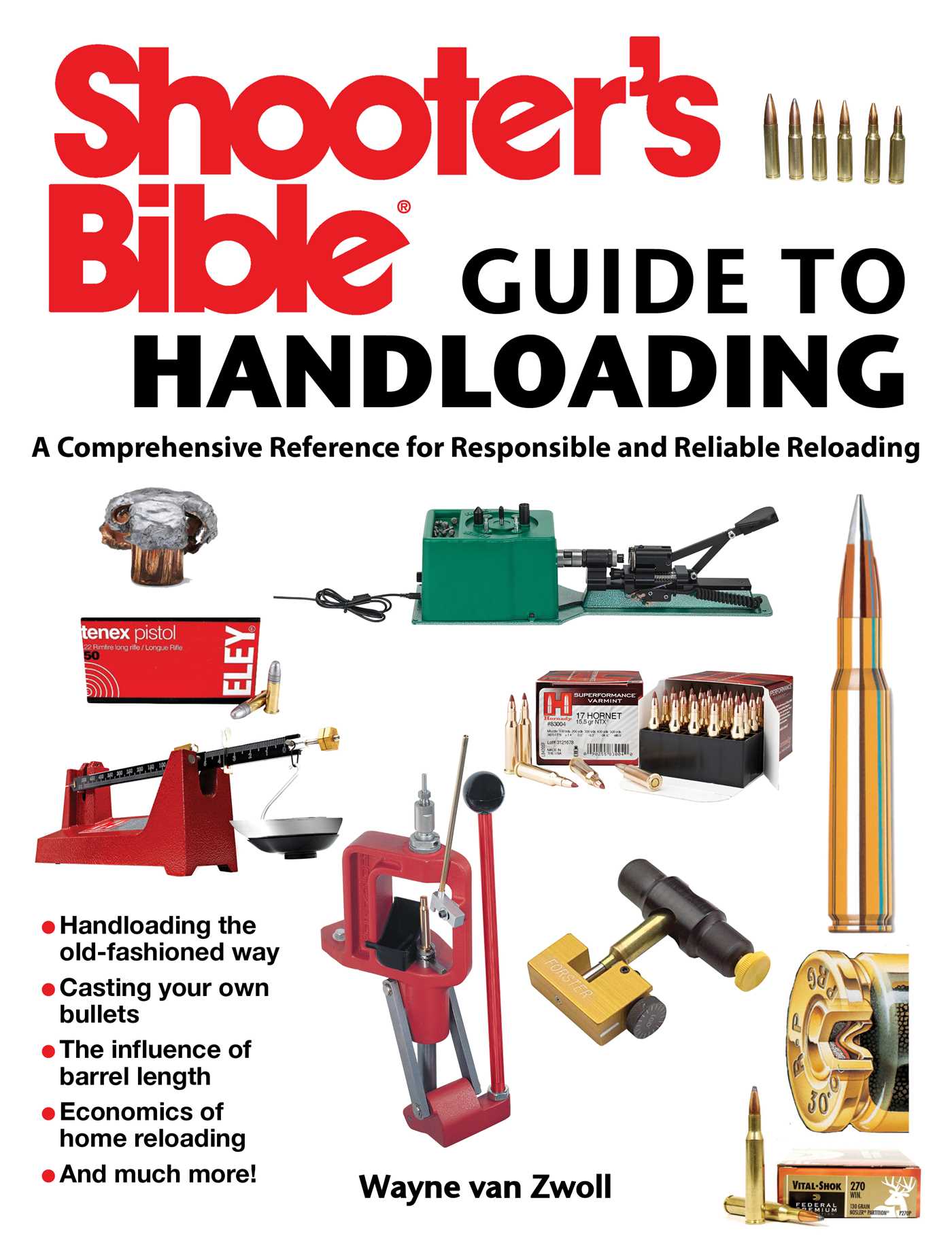 Shooter's Bible Guide to Handloading by Wayne van Zwoll