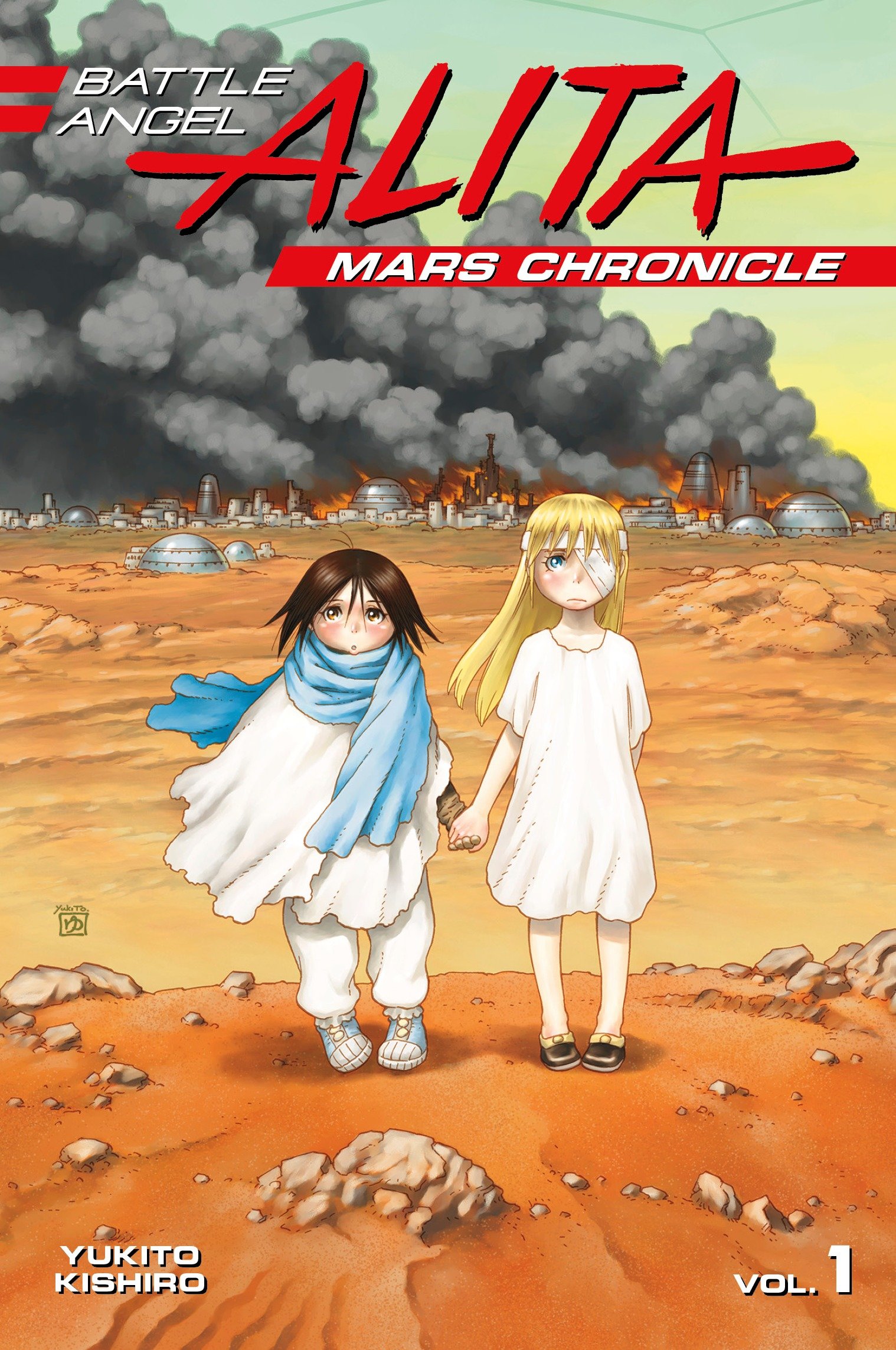 Battle Angel Alita: Mars Chronicle 1 by Yukito Kishiro