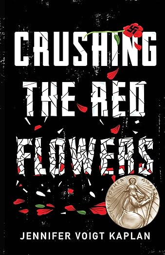 Crushing the Red Flowers by Jennifer Voigt Kaplan