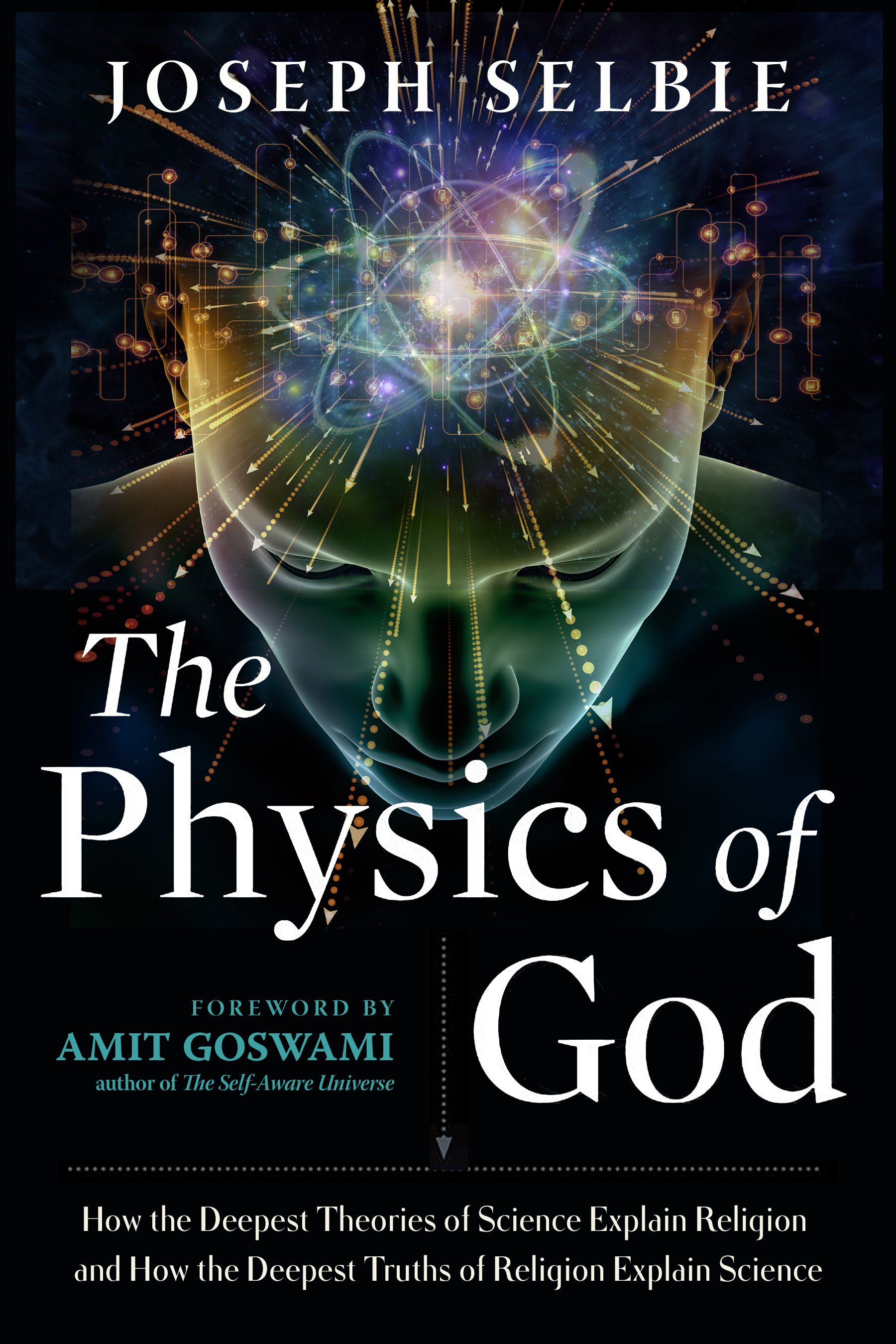 The Physics of God by Joseph Selbie