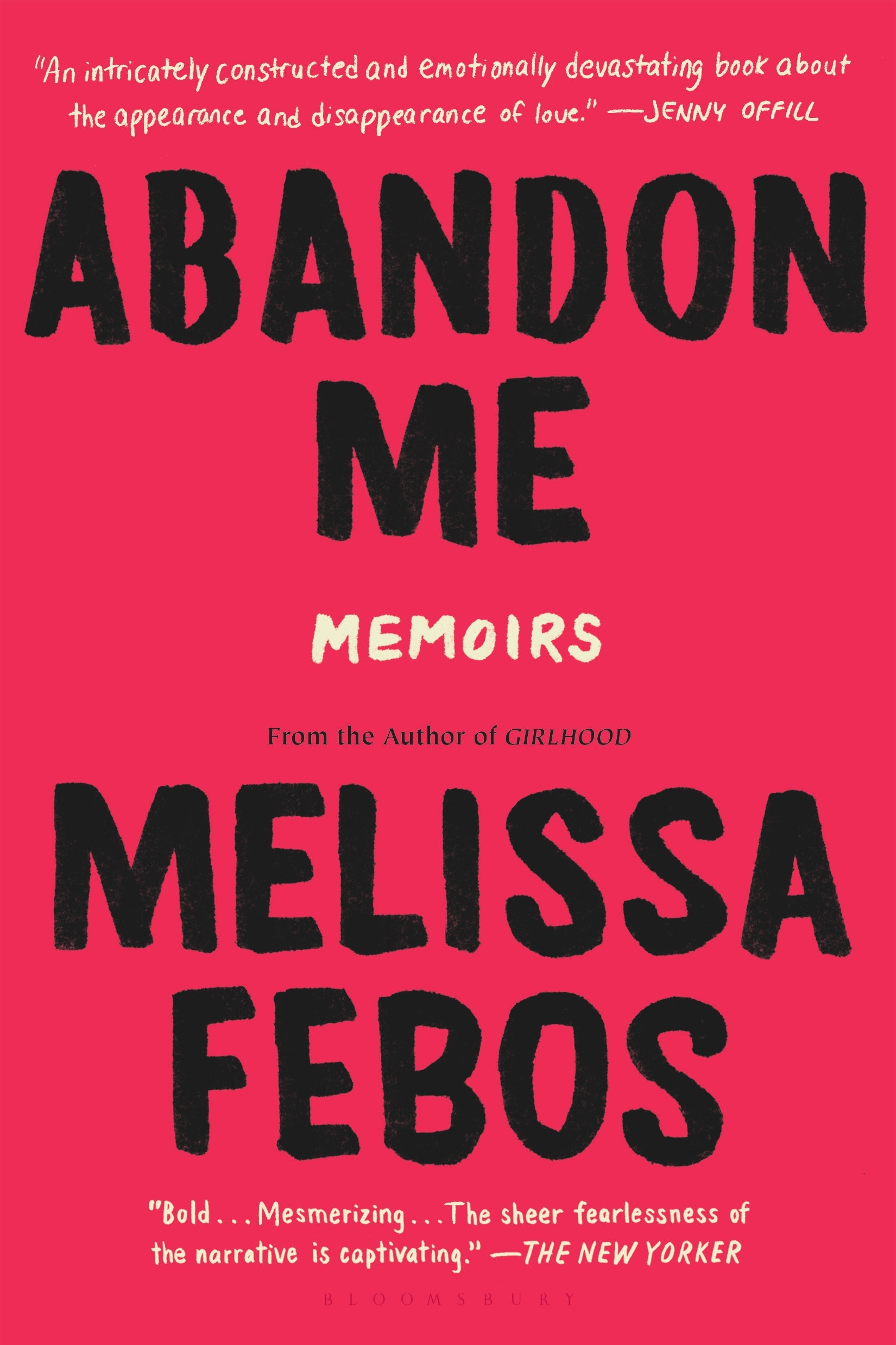 Abandon Me by Melissa Febos