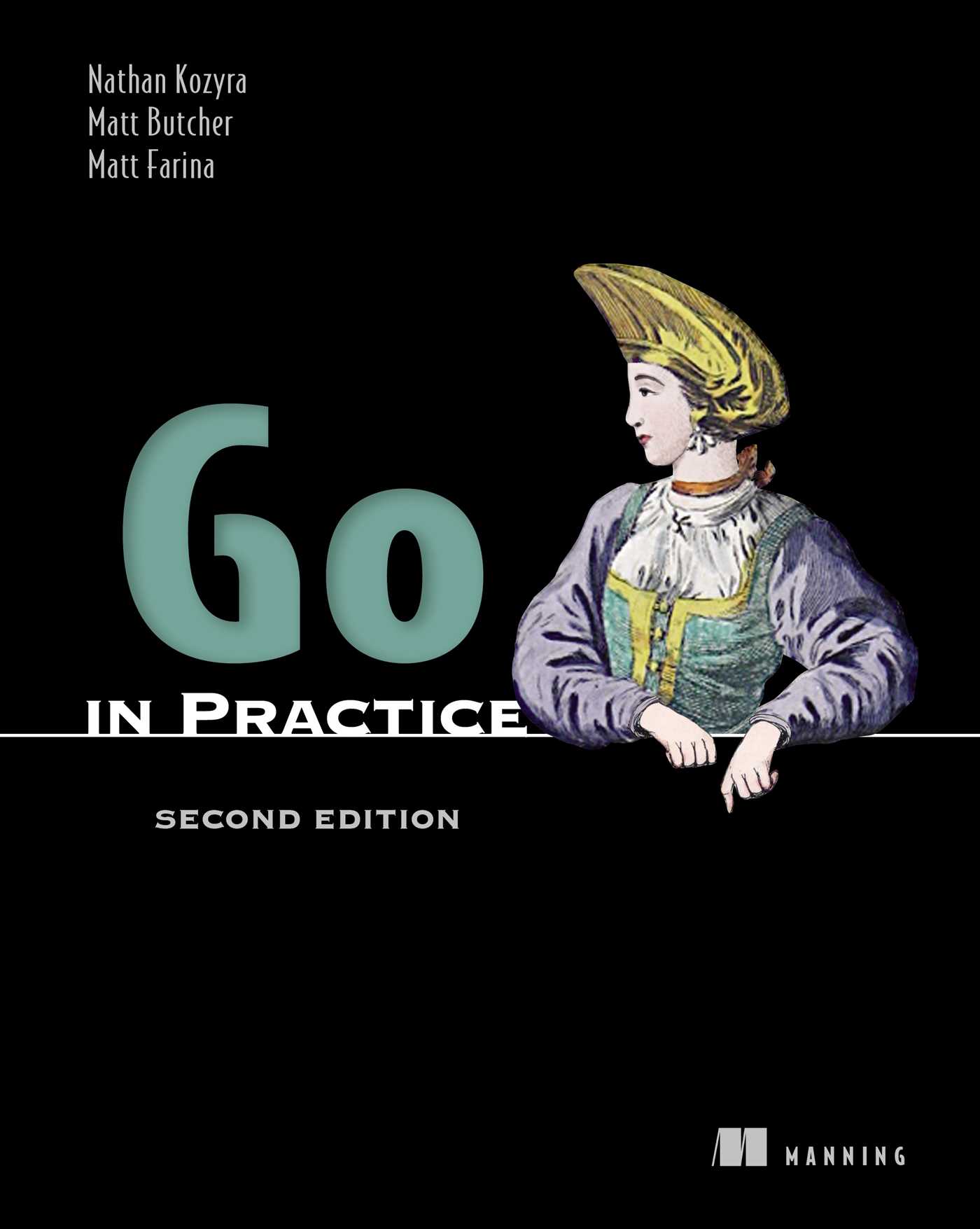 Go in Practice, Second Edition by Nathan Kozyra