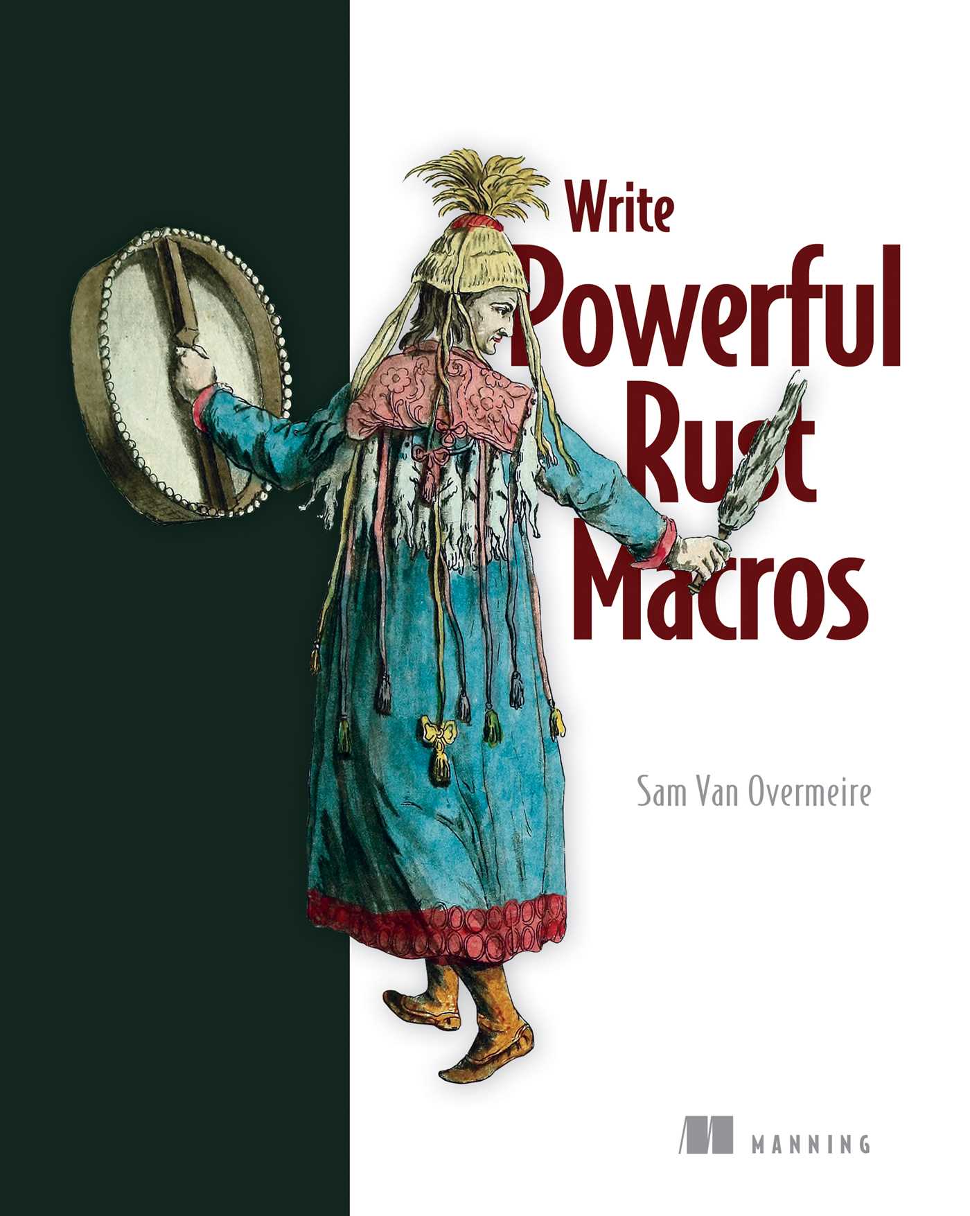 Write Powerful Rust Macros by Sam Van Overmeire