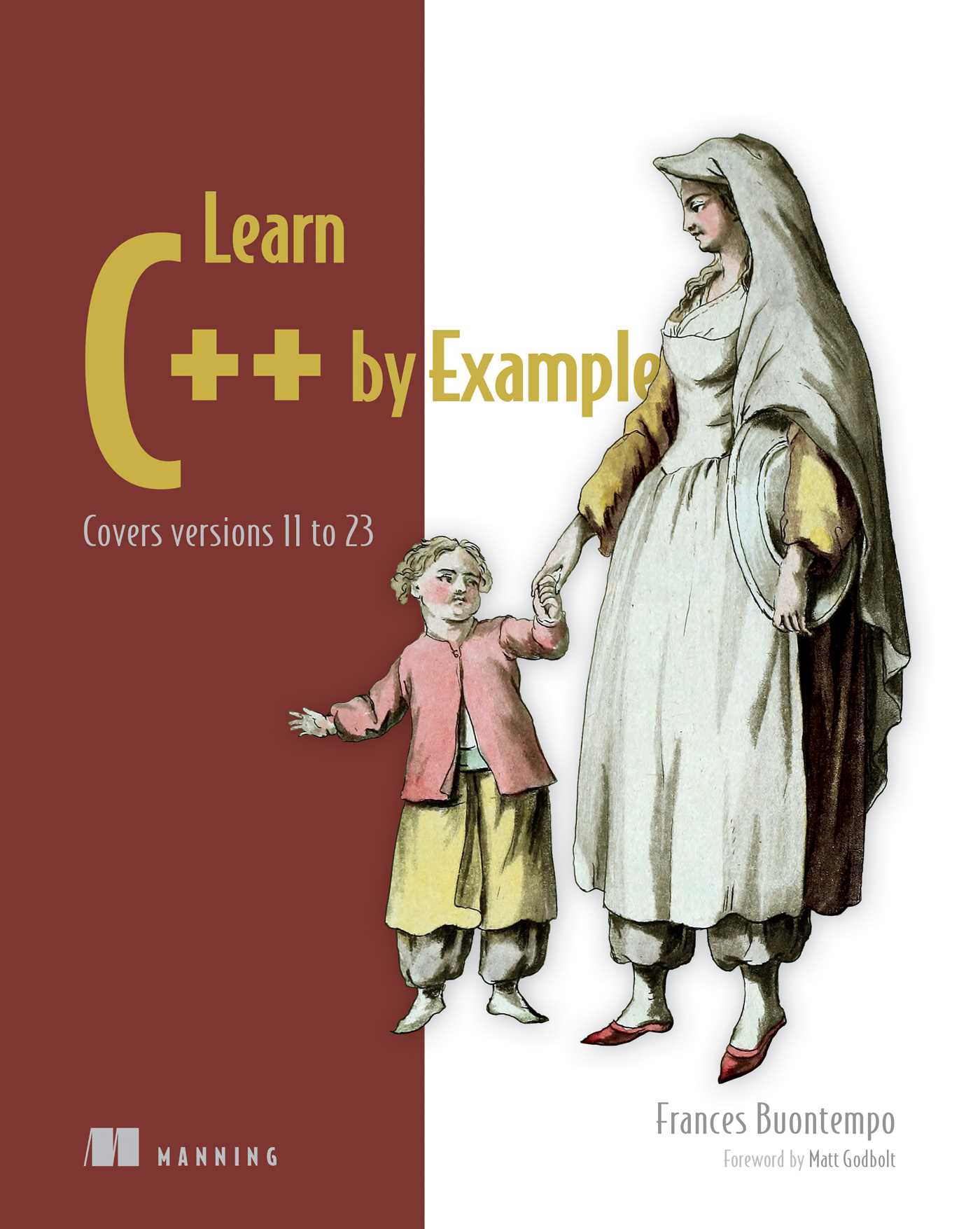 Learn C++ by Example by Frances Buontempo