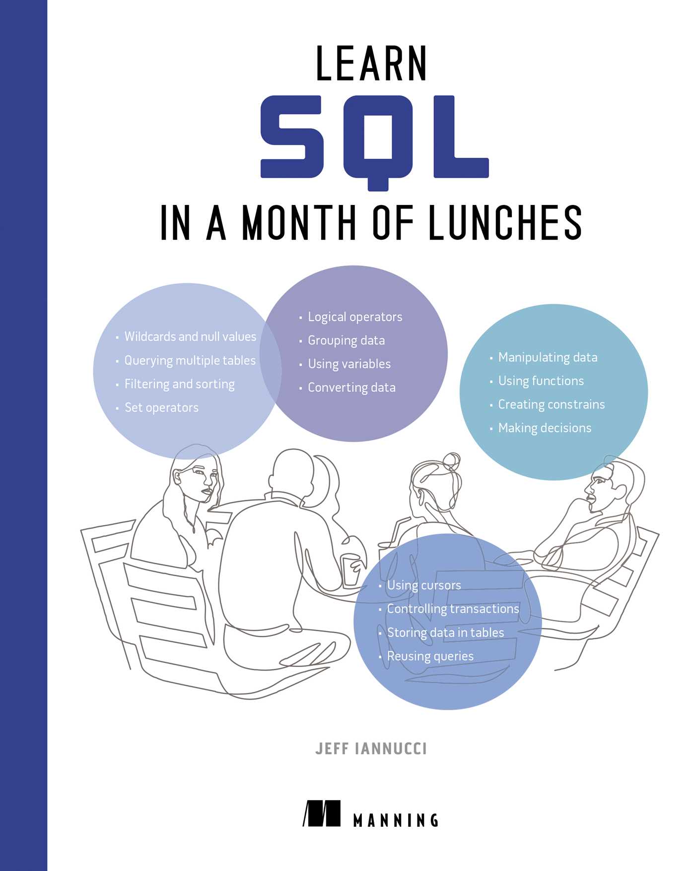 Learn SQL in a Month of Lunches by Jeff Iannucci