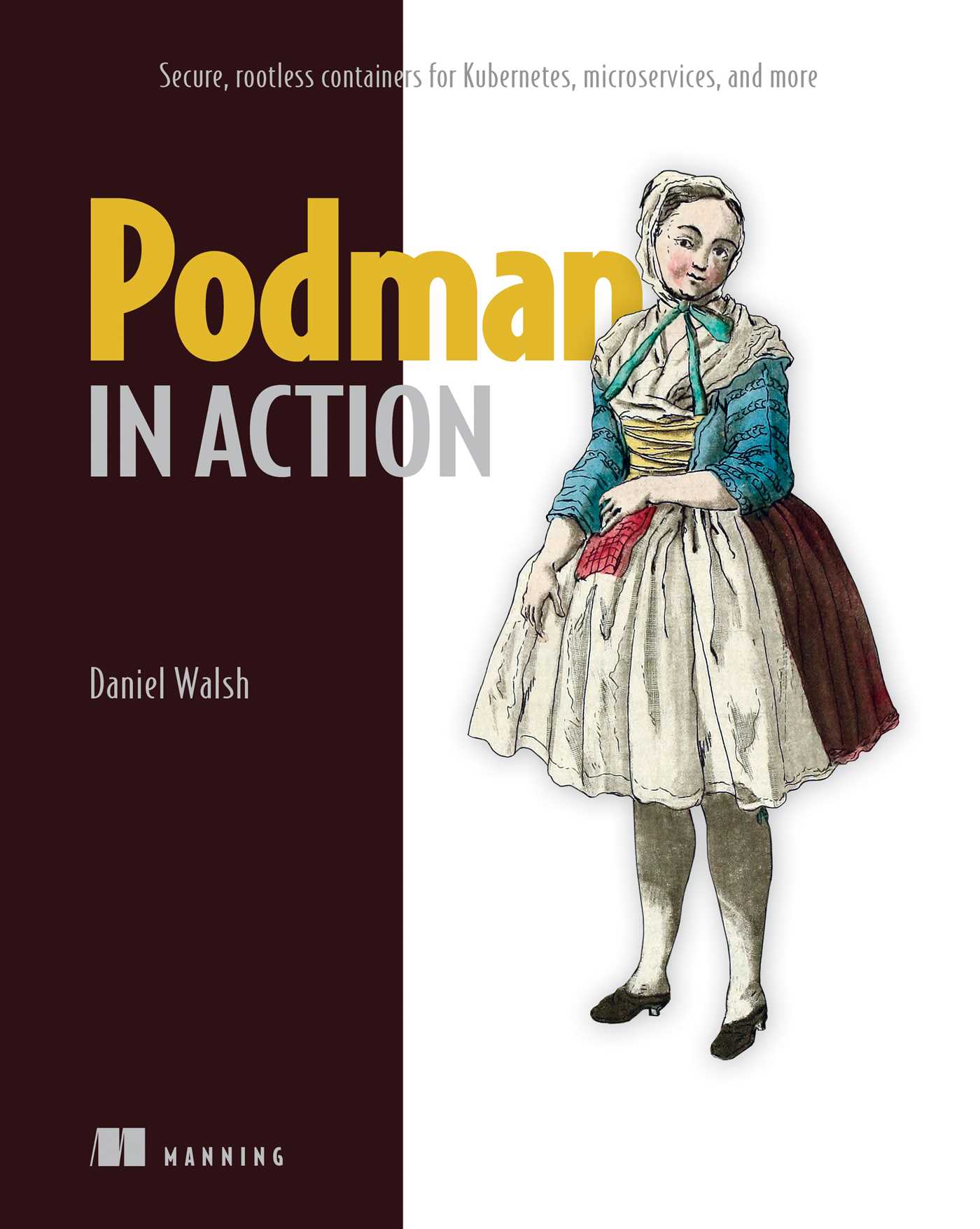 Podman in Action by Daniel Walsh