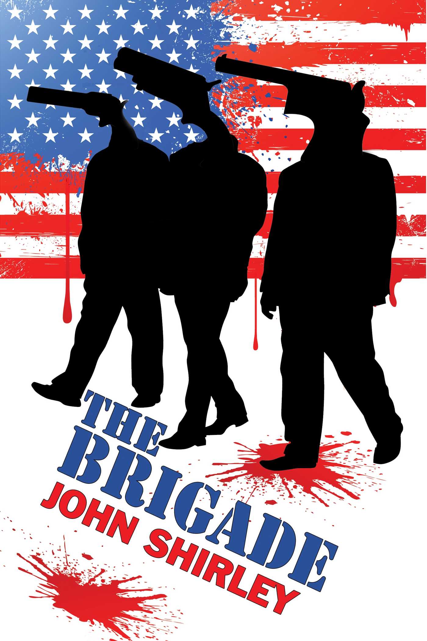 The Brigade by John Shirley