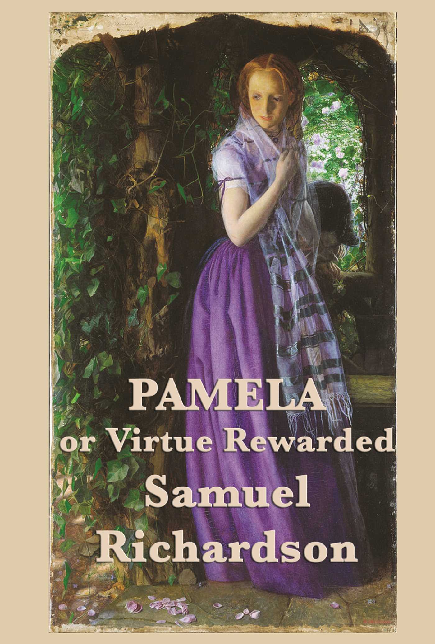 Pamela, or Virtue Rewarded Volumes 1 & 2 by Samuel Richardson
