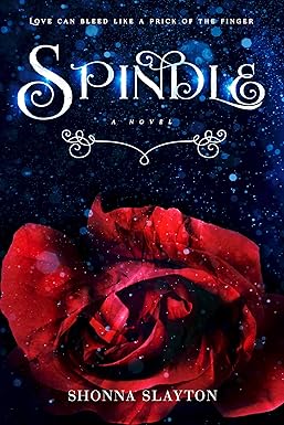 Spindle by Shonna Slayton