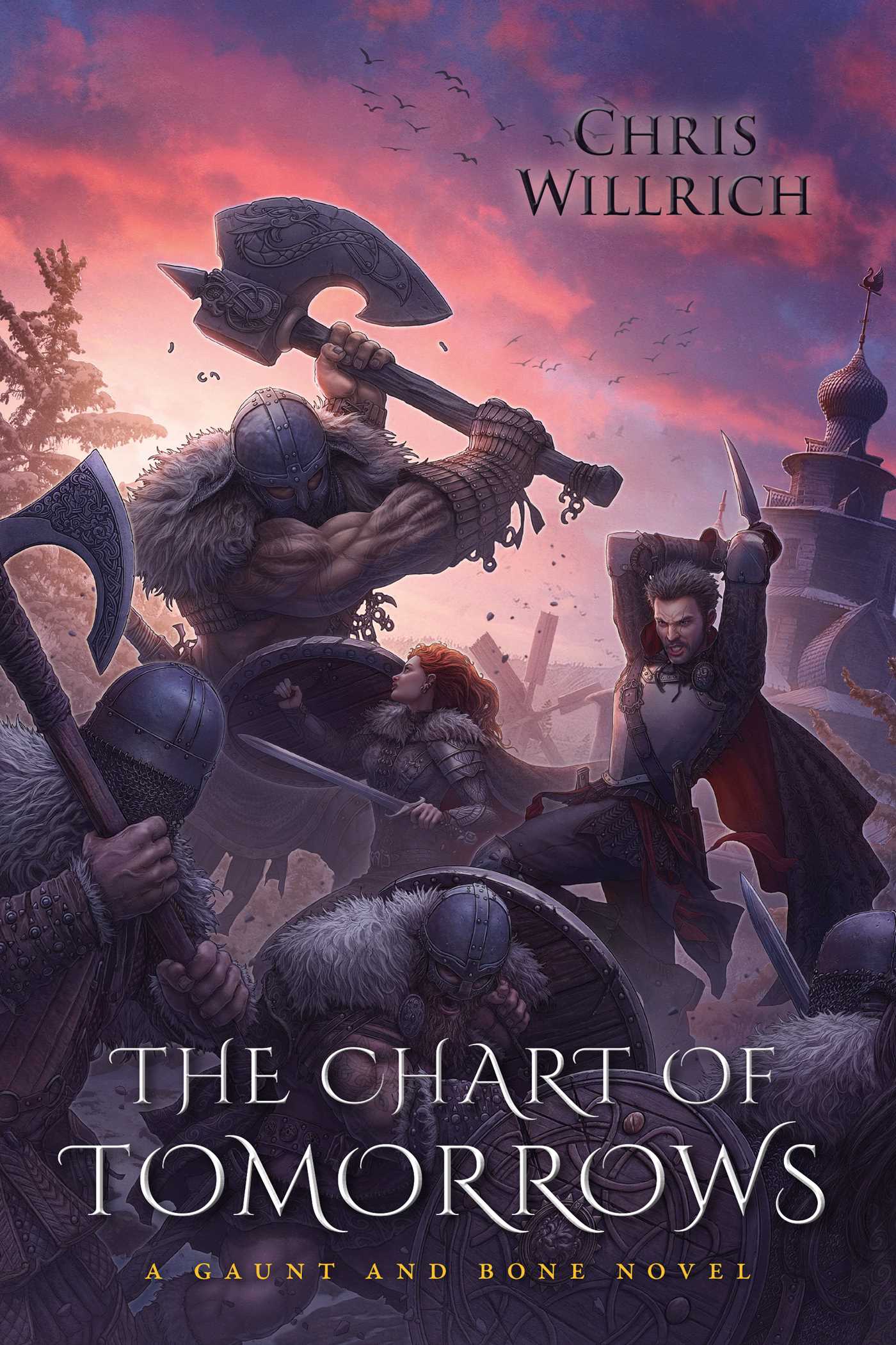 The Chart of Tomorrows by Chris Willrich