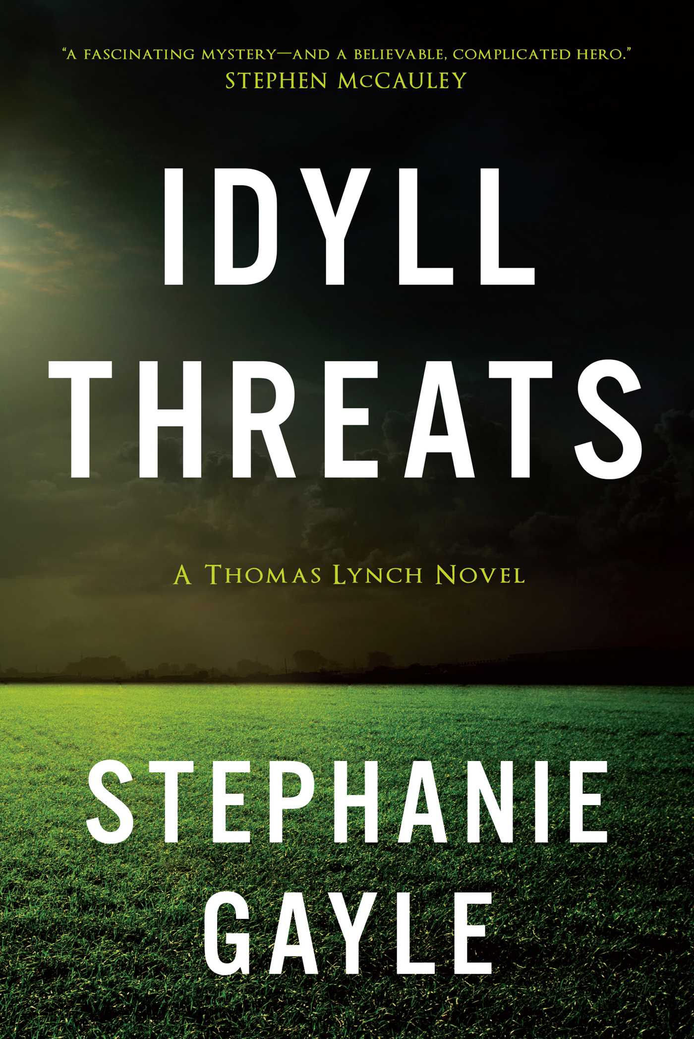 Idyll Threats by Stephanie Gayle