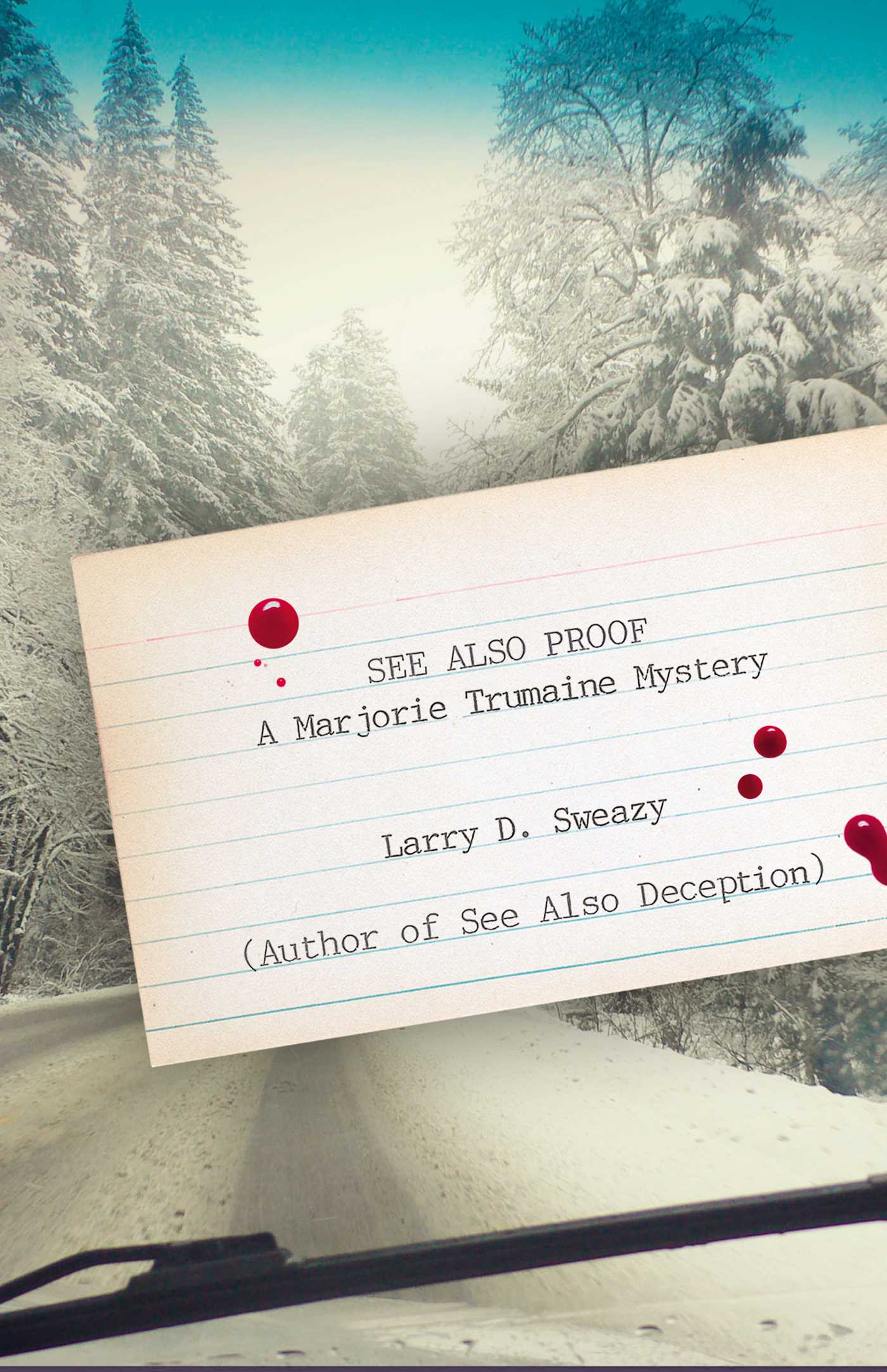 See Also Proof by Larry D. Sweazy